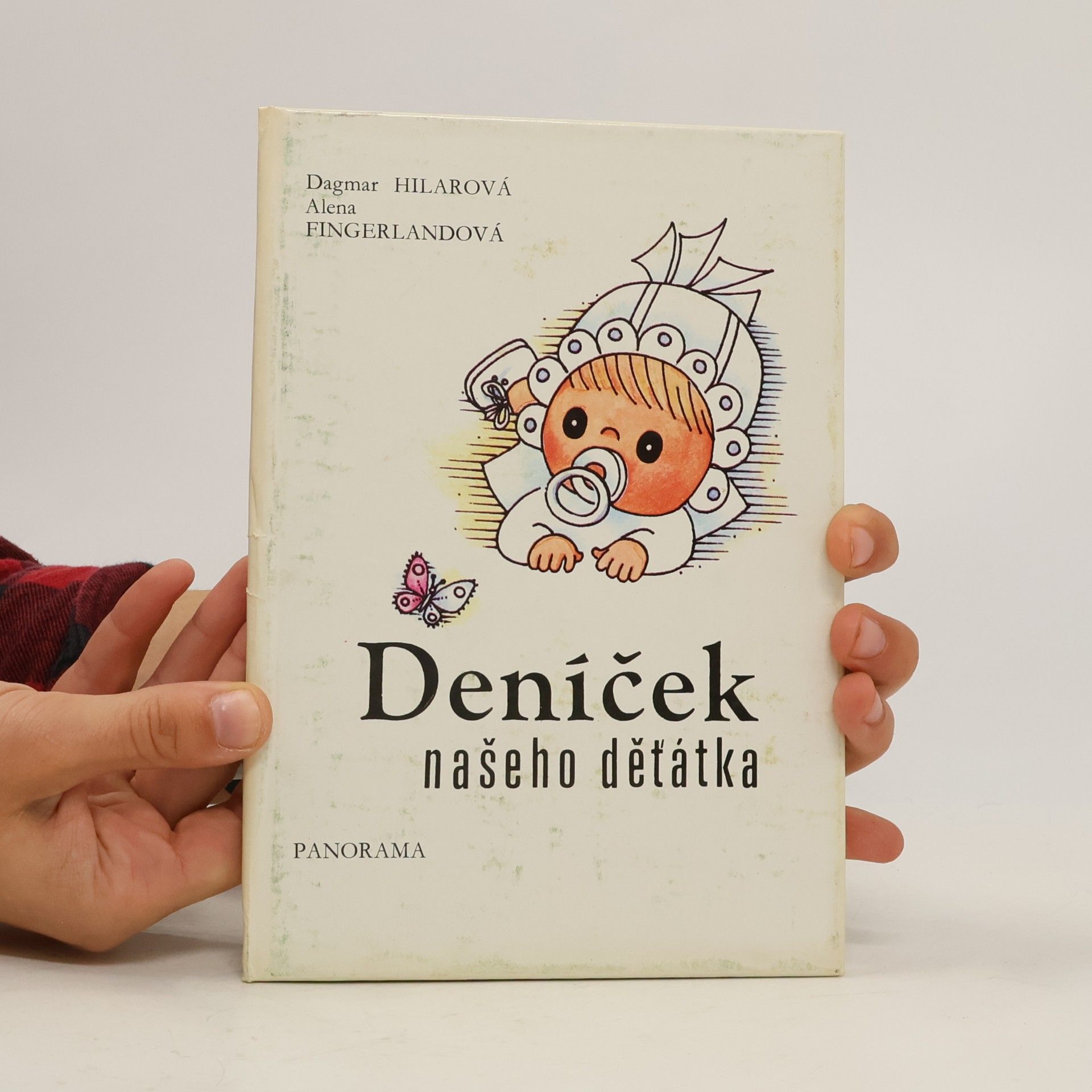 Dagmar Hilarová Deníček našeho děťátka