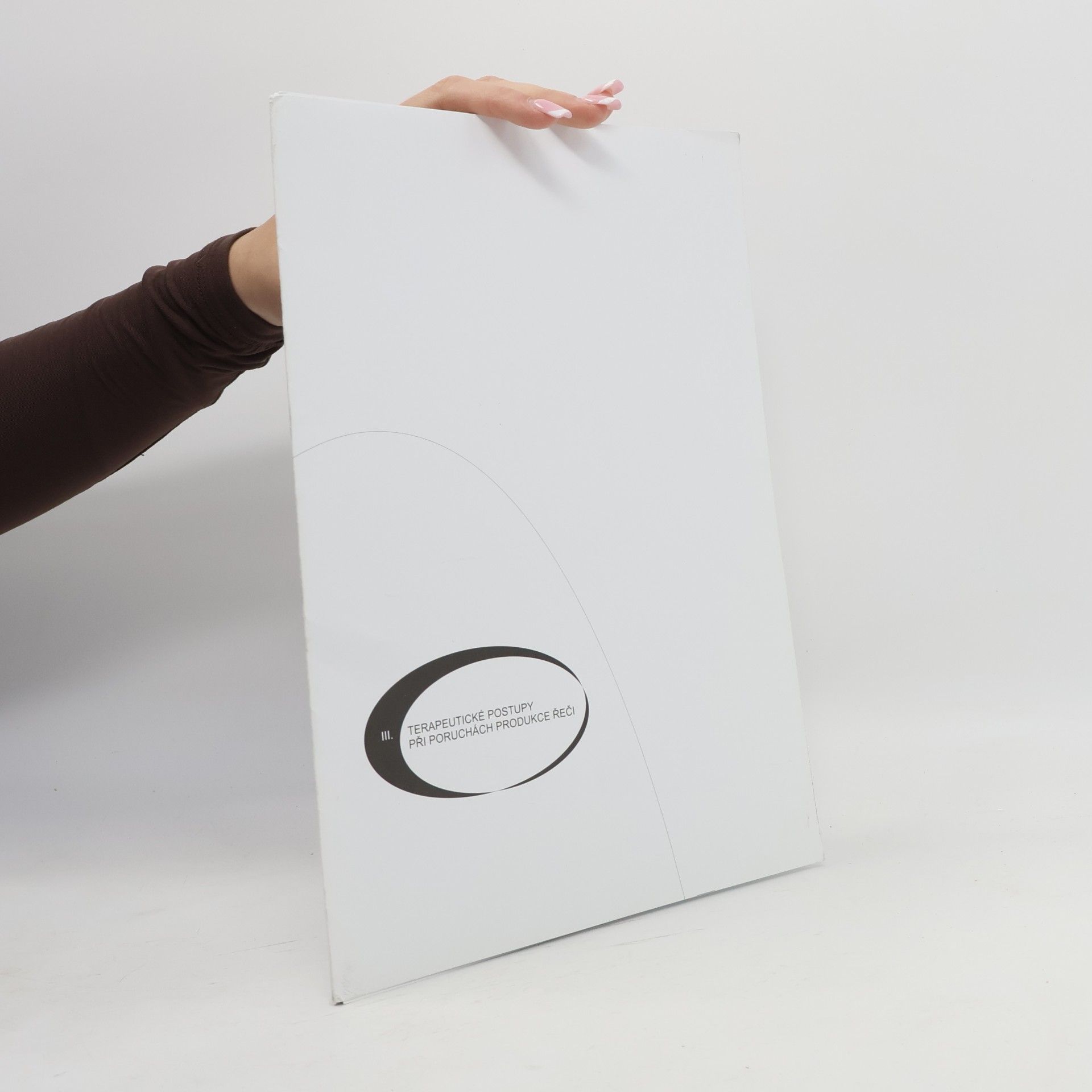 kolektiv Terapeutické postupy 3. Při poruchách produkce řeči