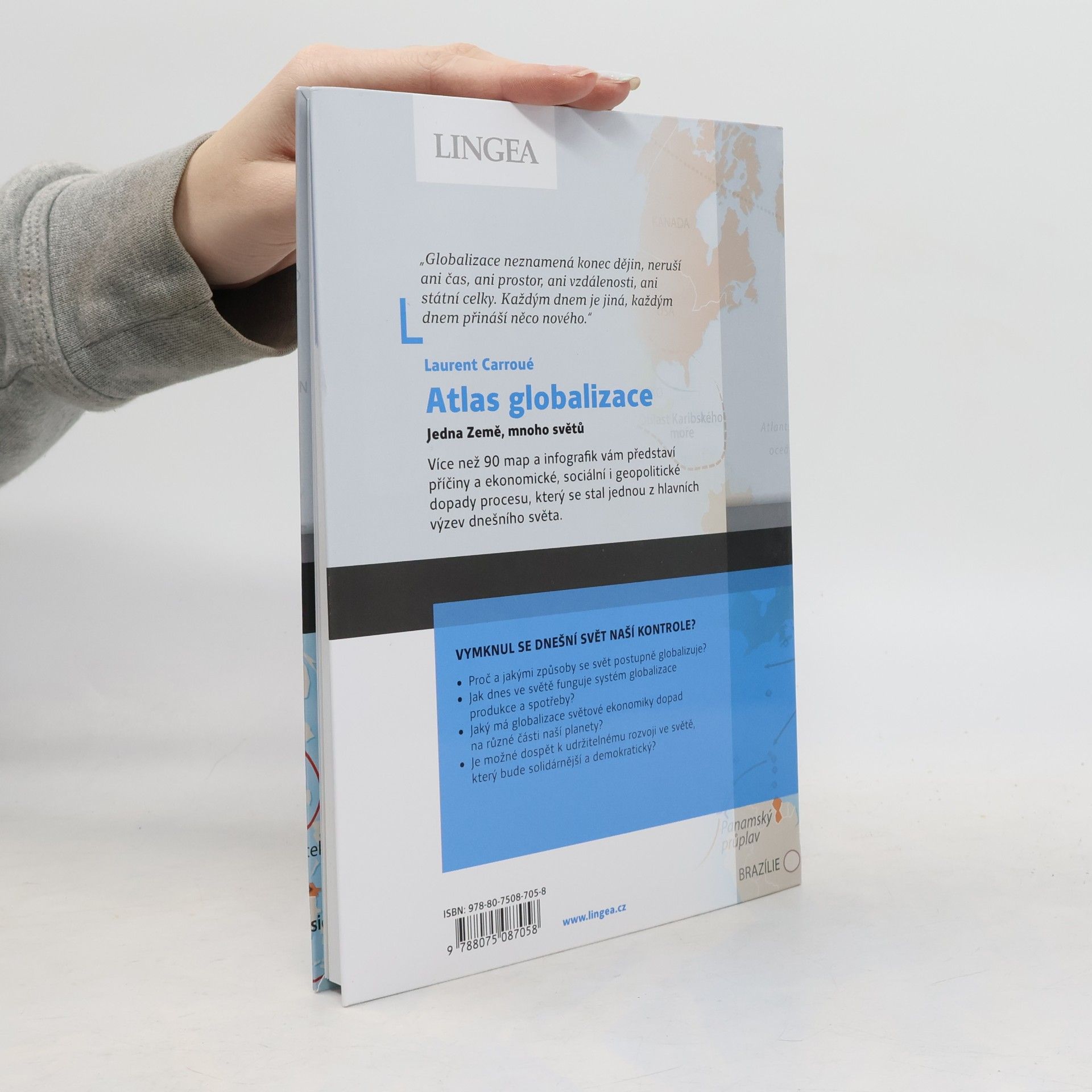 Laurent Carroué Atlas globalizace: jedna Země, mnoho světů