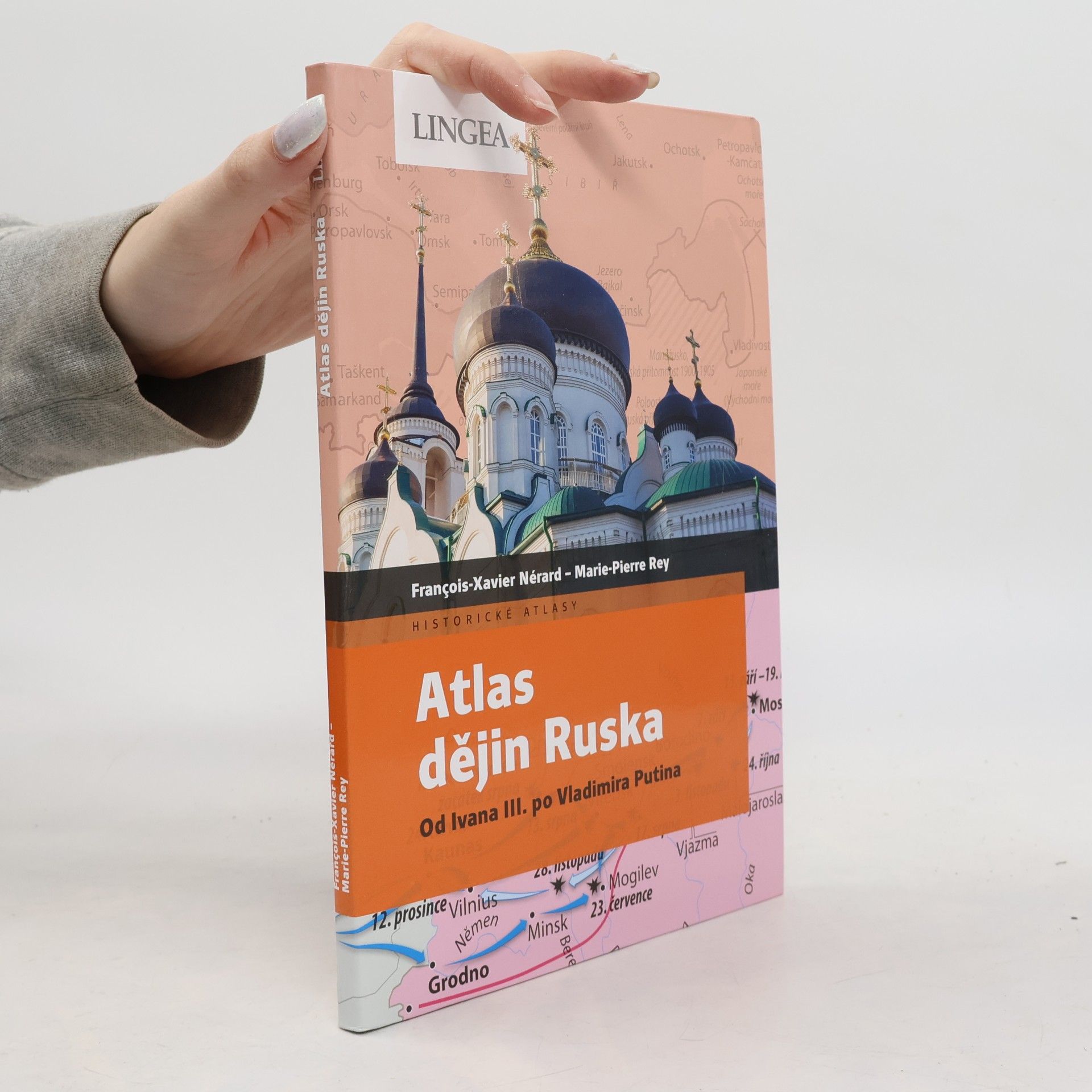 François-Xavier Nérard Atlas dějin Ruska : od Ivana III. po Vladimira Putina