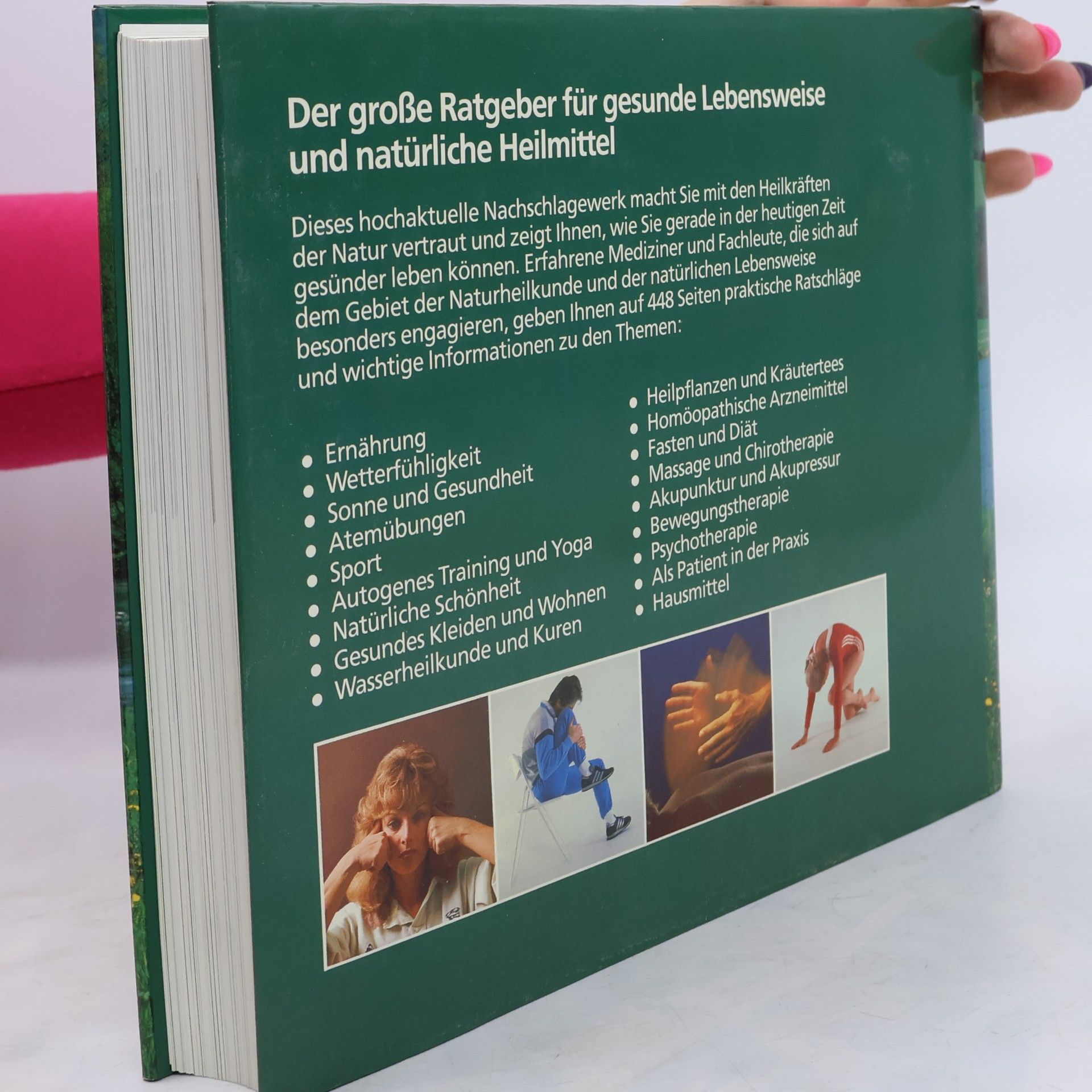 Frank R. Bahr Gesünder leben - natürlich heilen : bewährte Methoden, Rezepte, Hausmittel
