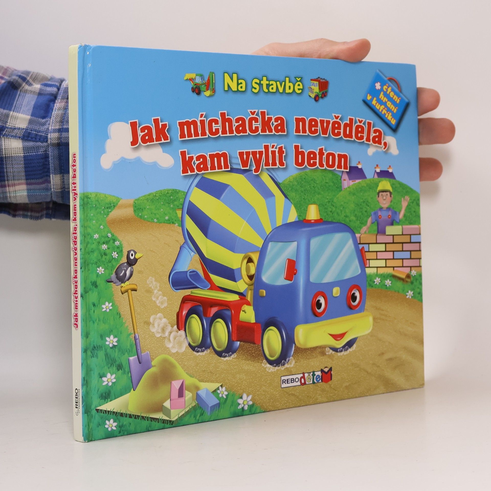 Na stavbě - Jak míchačka nevěděla, kam vylít beton