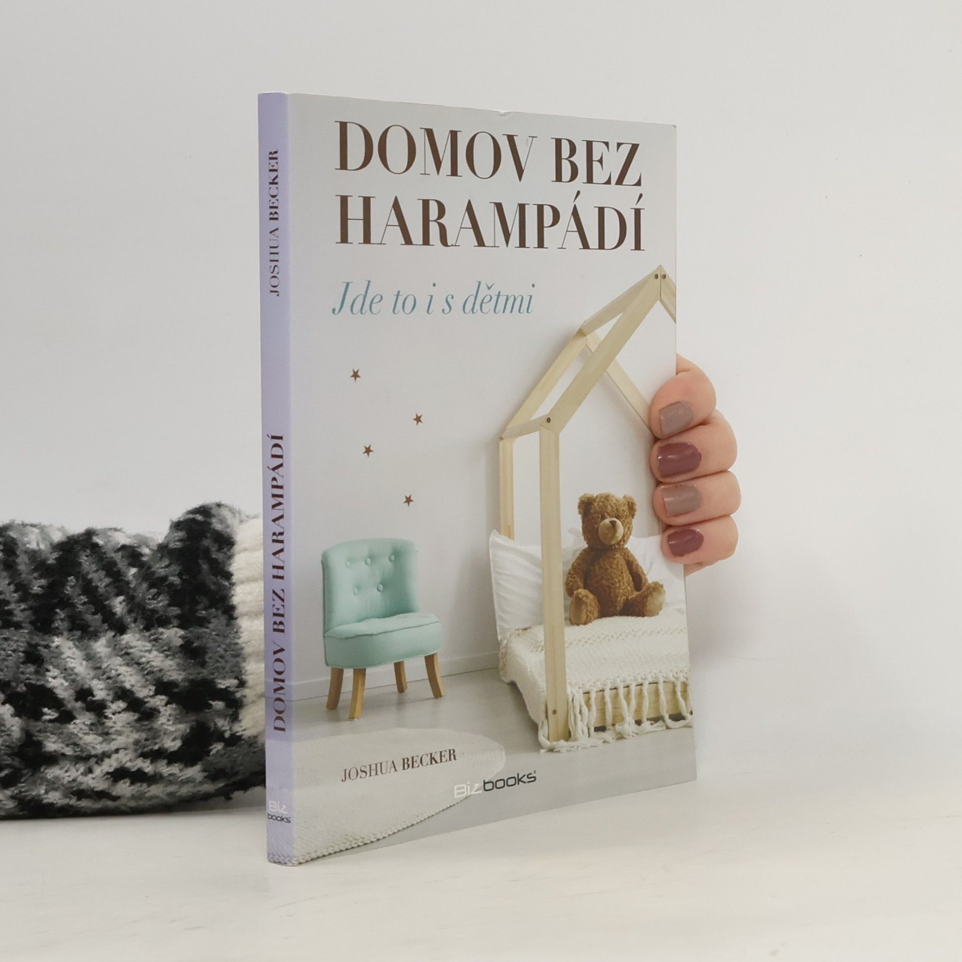 Joshua Becker Domov bez harampádí