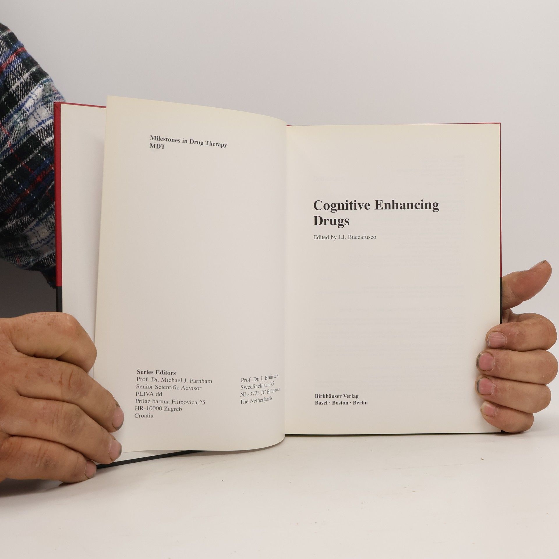 Jerry J. Buccafusco Milestones in Drug Therapy: Cognitive Enhancing Drugs