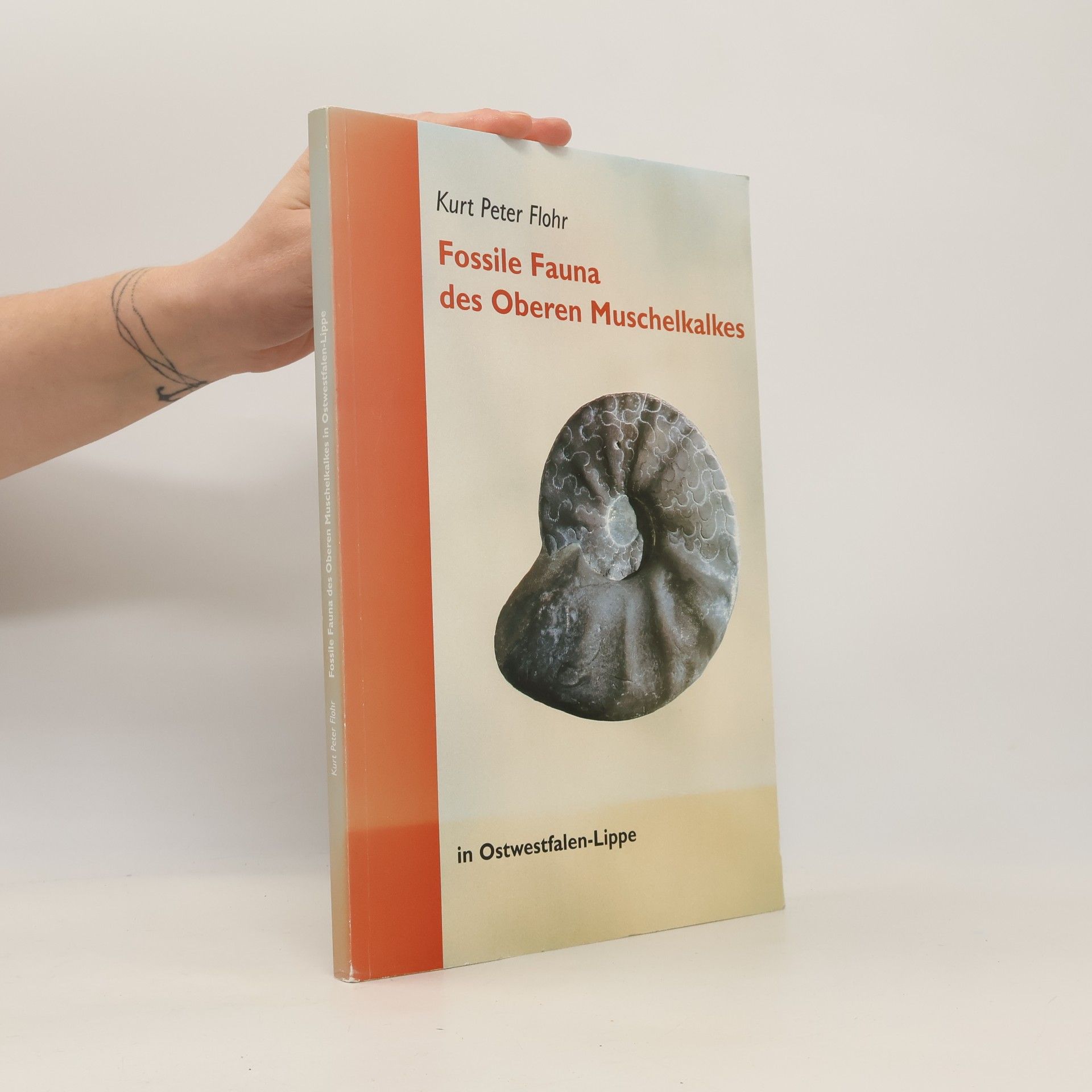 Kurt Peter Flohr Sonderveröffentlichungen des Naturwissenschaftlichen und Historischen Vereins für das Land Lippe: Fossile Fauna des oberen Muschelkalkes in Ostwestfalen-Lippe