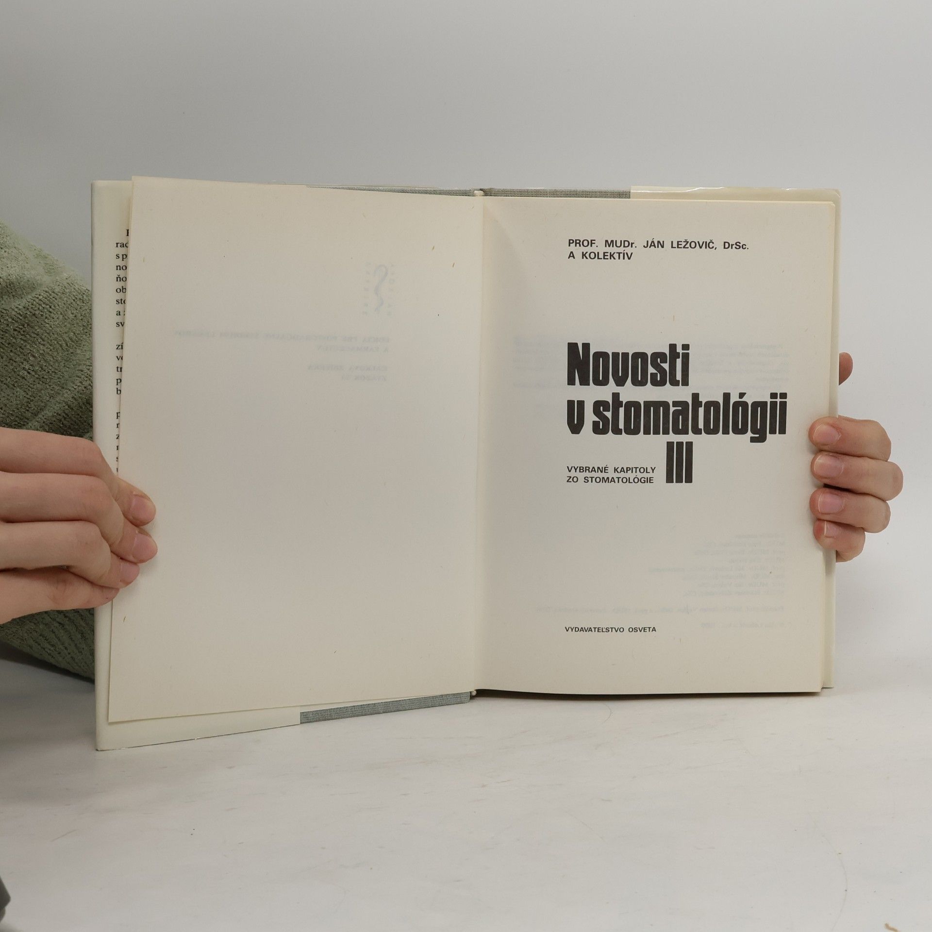 Ján Ležovič Novosti v stomatológii III