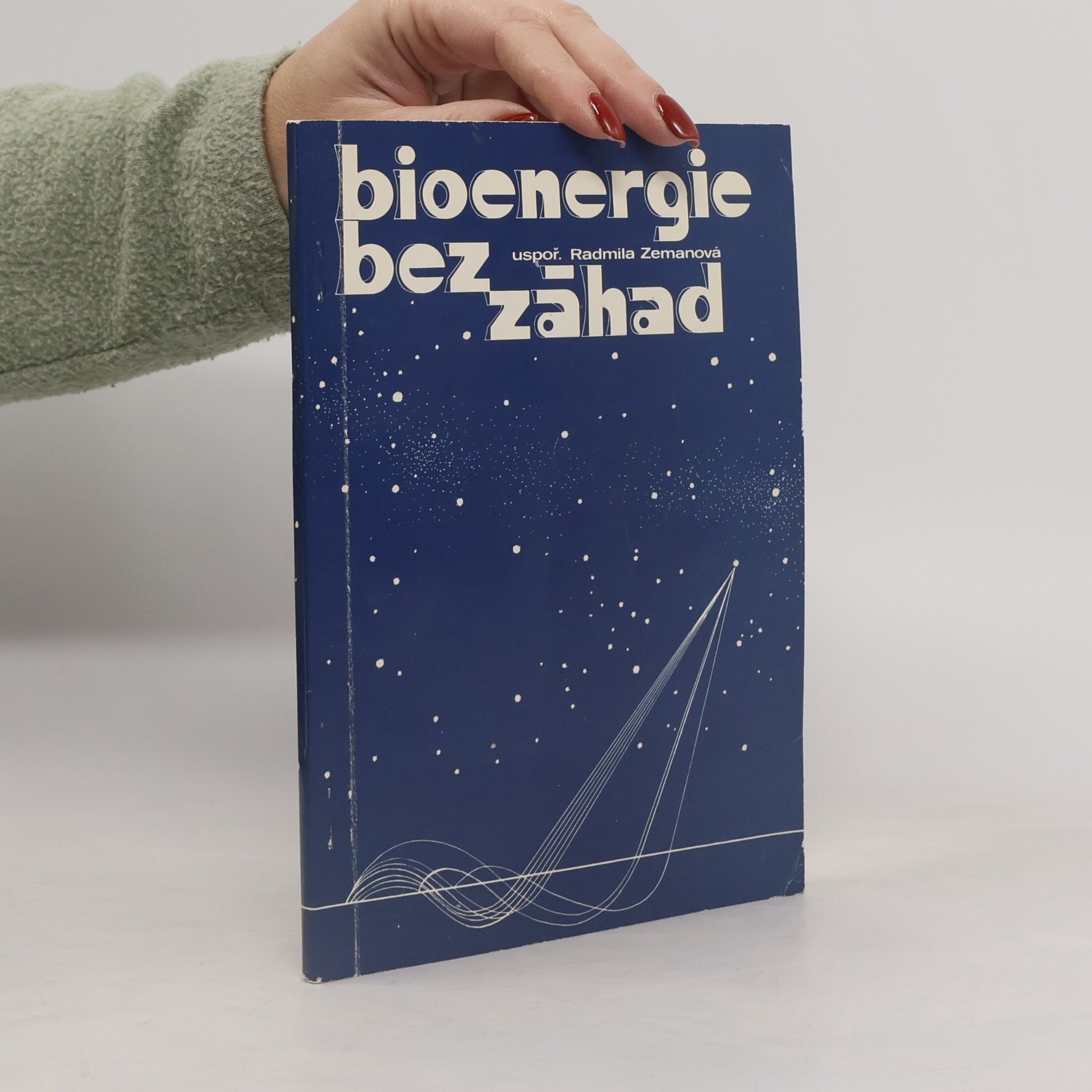 Radmila Zemanová Bioenergie bez záhad