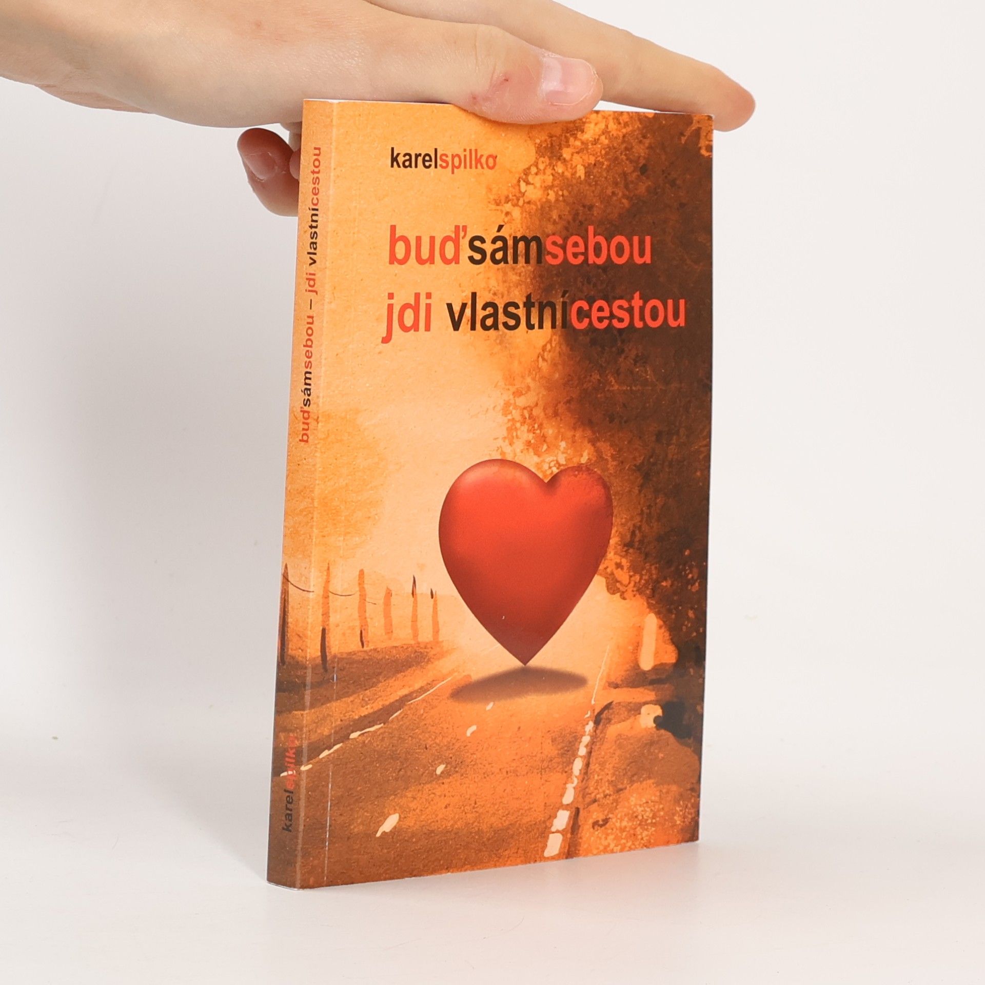 Buď sám sebou - jdi vlastní cestou