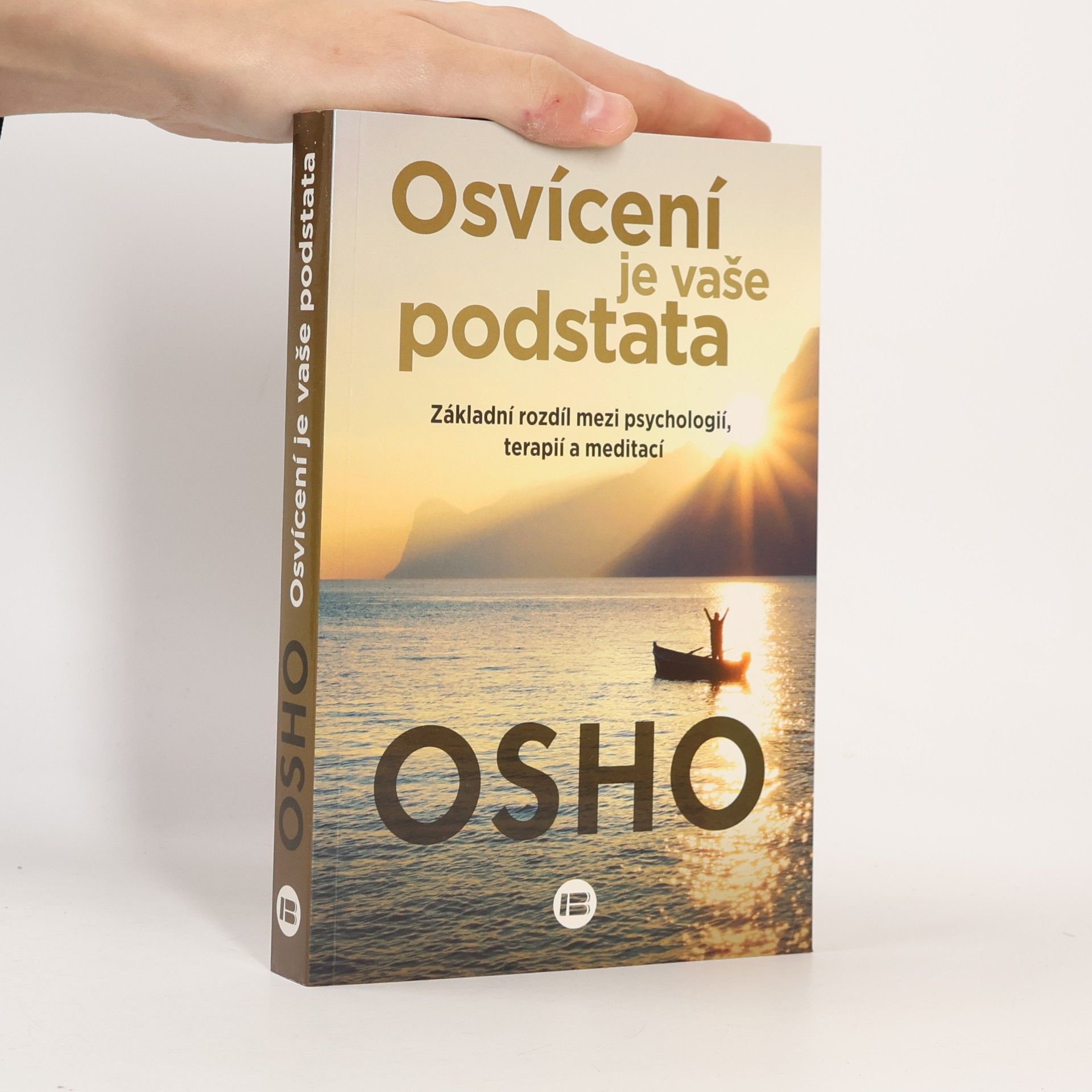 Osho Osvícení je vaše podstata