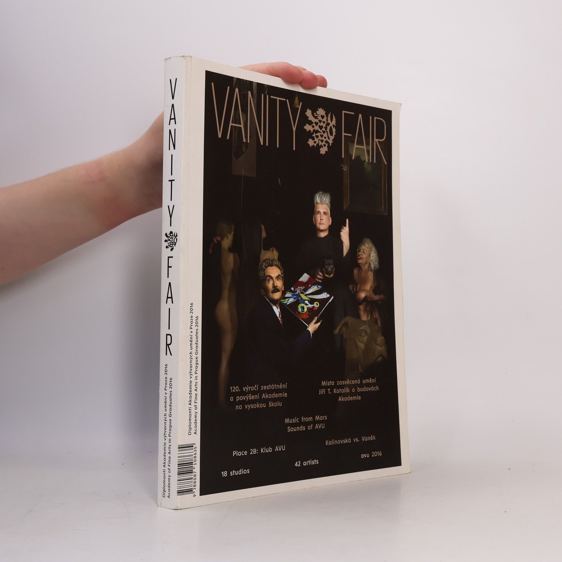 Vanity Fair: Diplomanti Akademie výtvarných umění v Praze 2016 = Academy of Fine Arts in Prague graduates