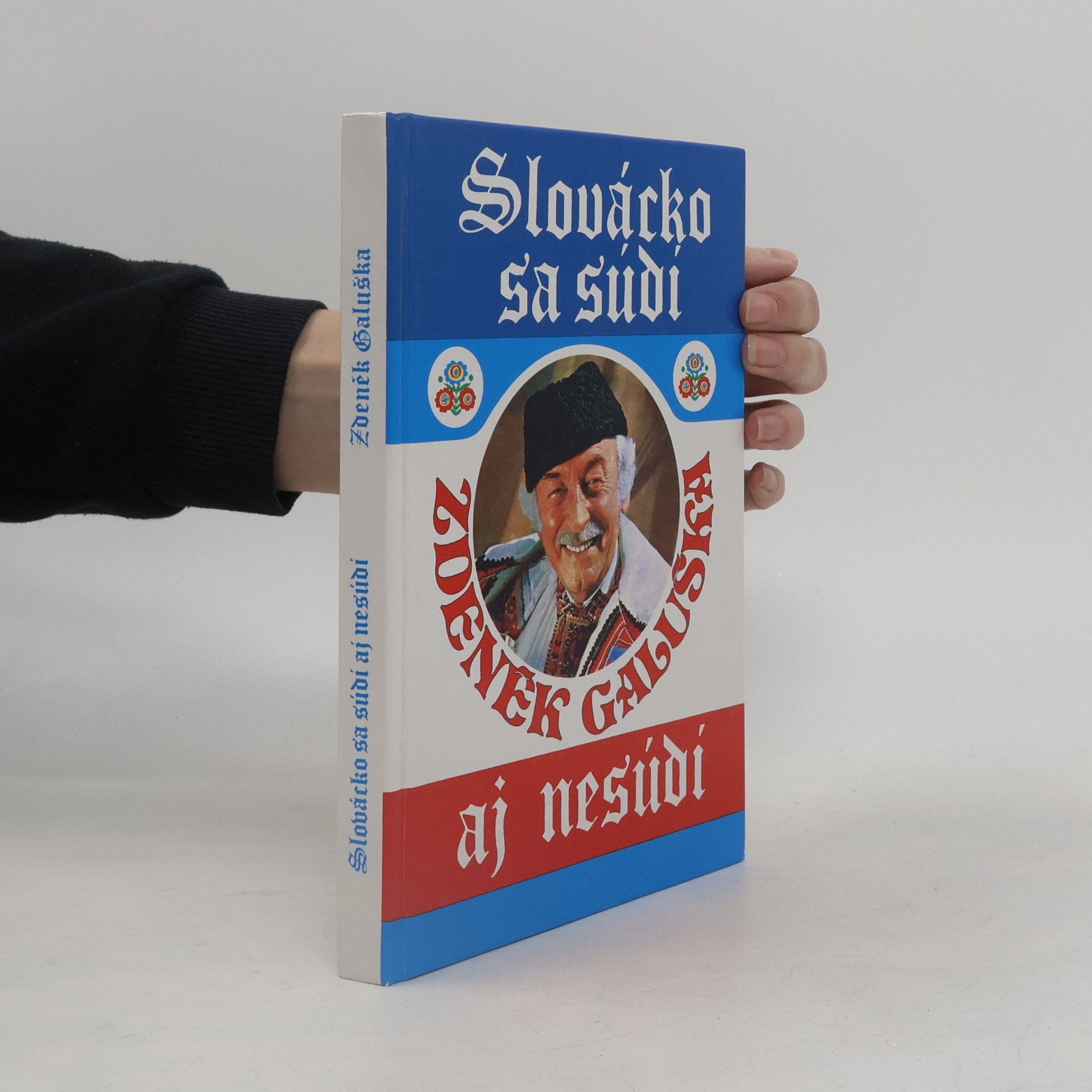 Zdeněk Galuška Slovácko sa súdí aj nesúdí