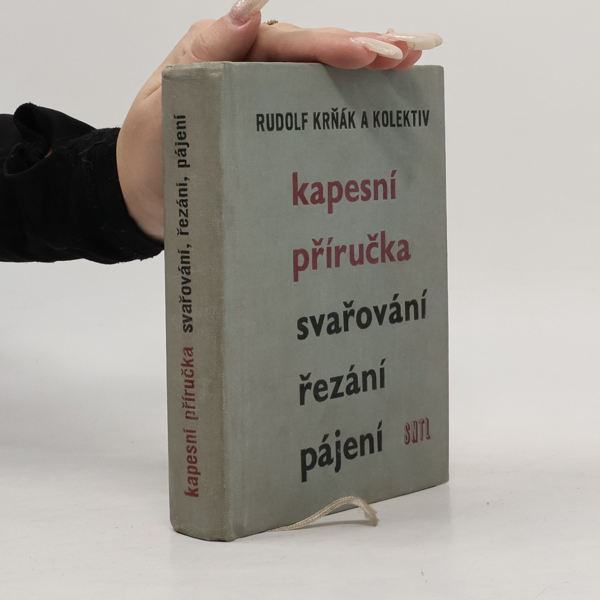 Kapesní příručka svařování, řezání, pájení. Určeno svářečům, mistrům, technologům, konstruktérům a všem prac. v oboru svařování