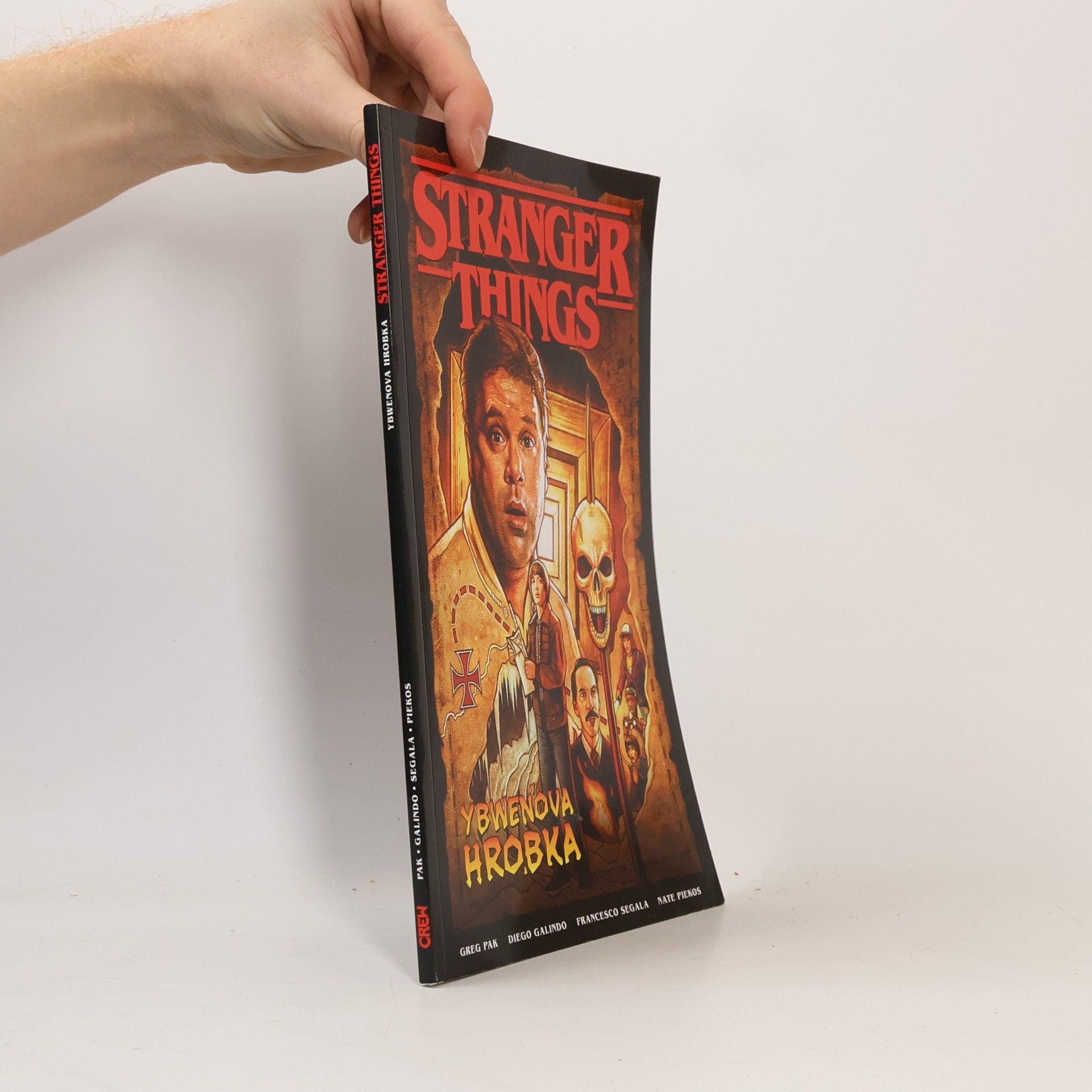 Stranger things : Ybwenova hrobka