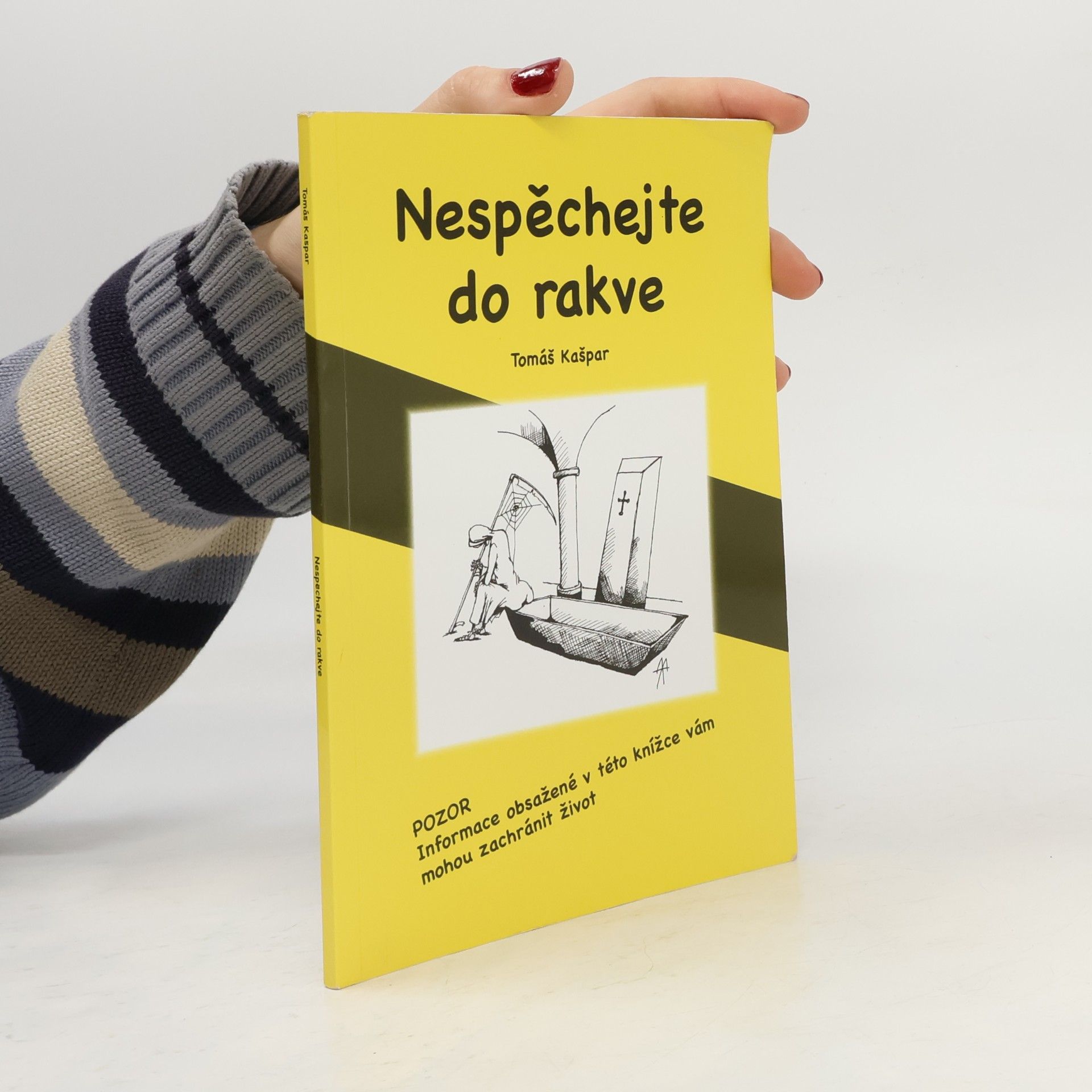 Tomáš Kašpar Nespěchejte do rakve
