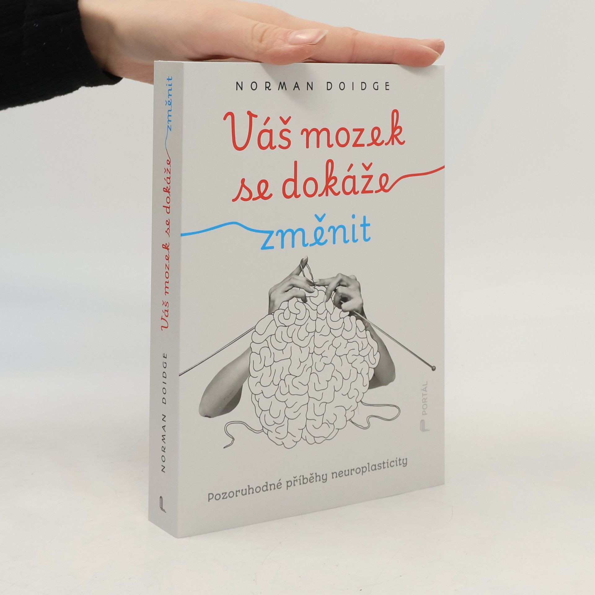 Norman Doidge Váš mozek se dokáže změnit