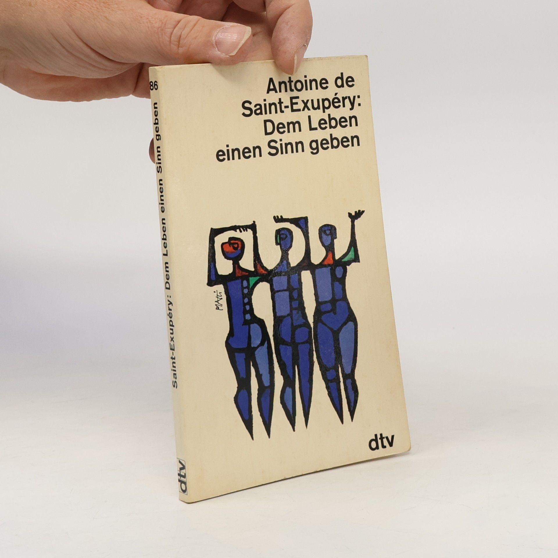 Antoine de Saint-Exupéry Dem Leben einen Sinn geben