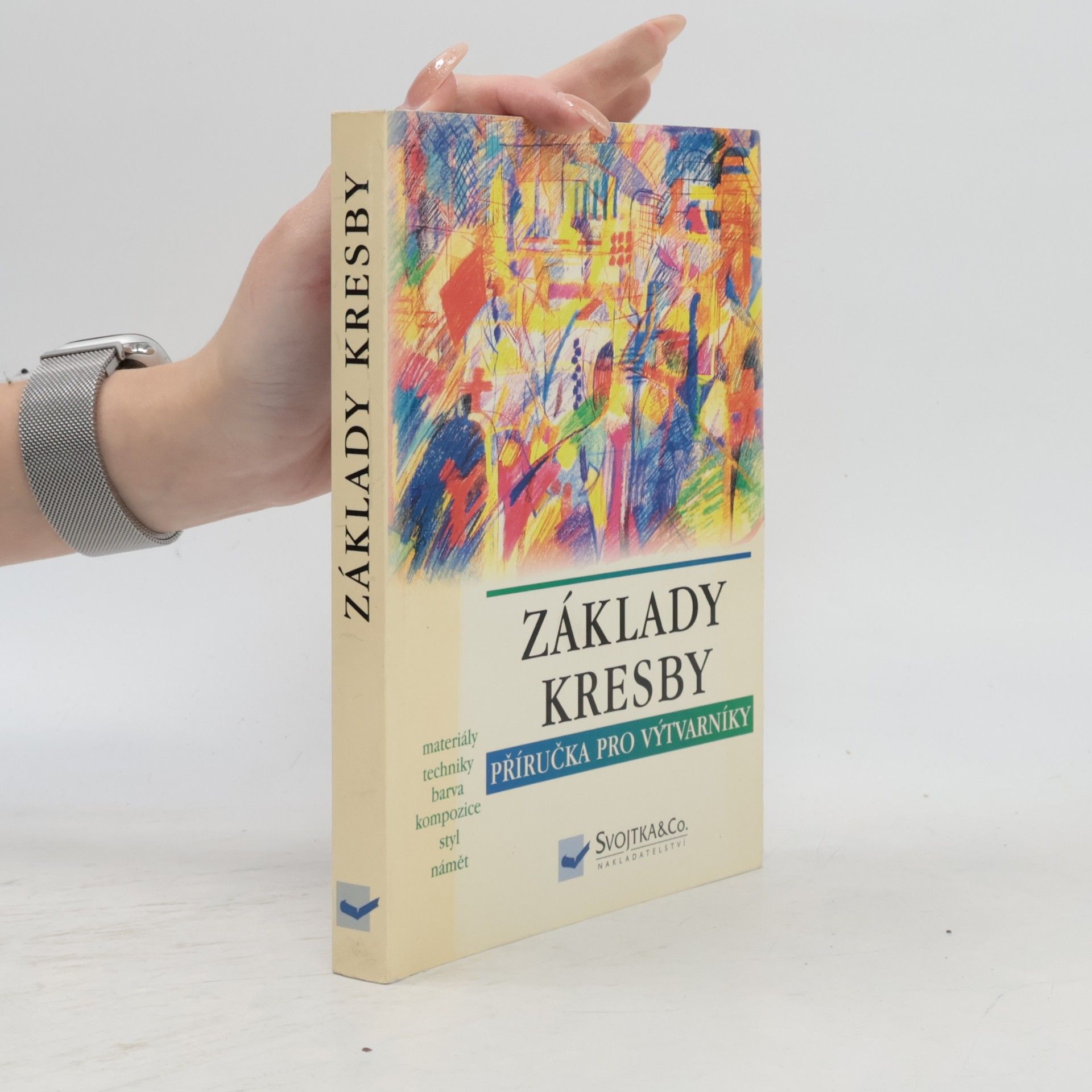 Kolektiv autorů Základy kresby: Příručka pro výtvarníky