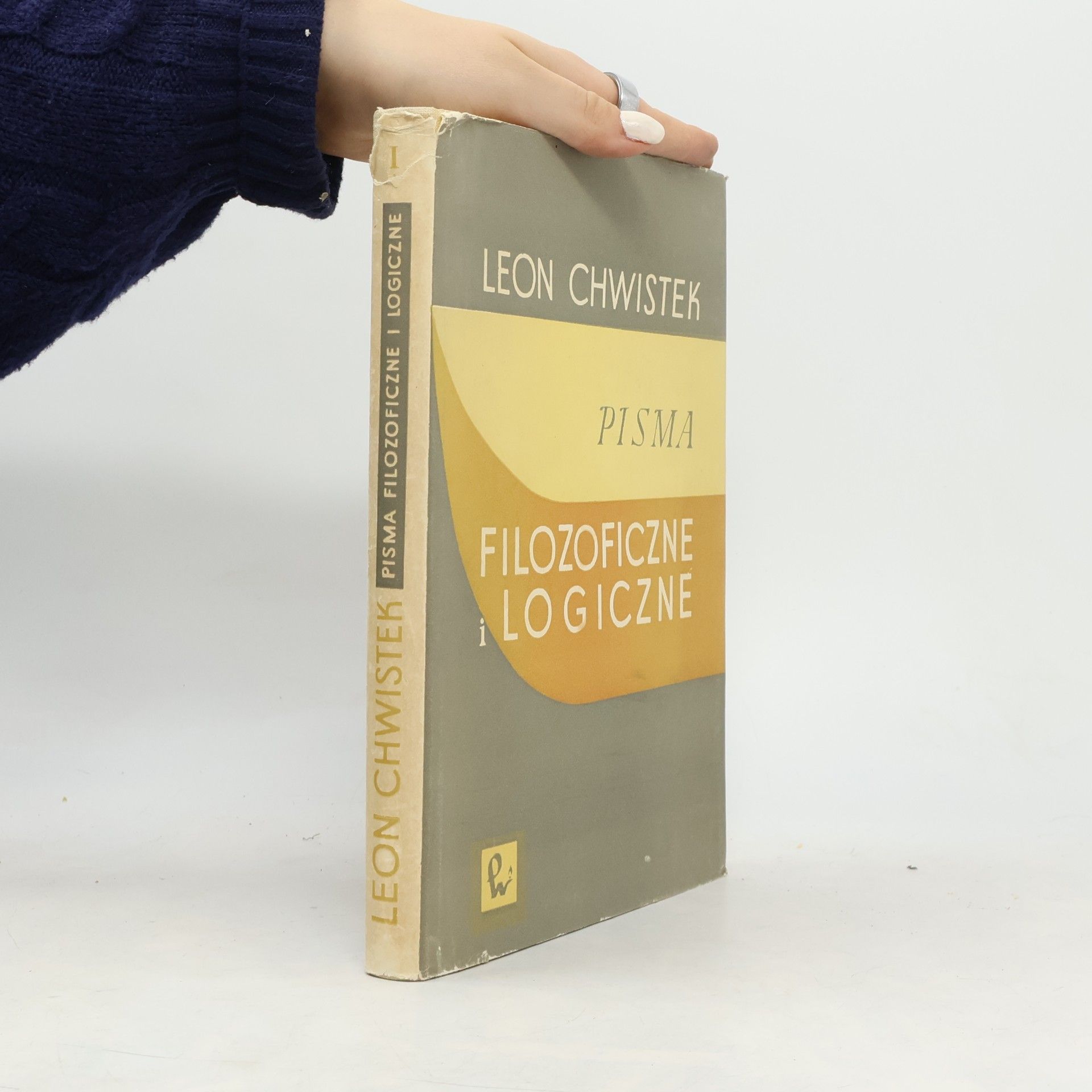 Leon Chwistek Pisma filozoficzne i logiczne
