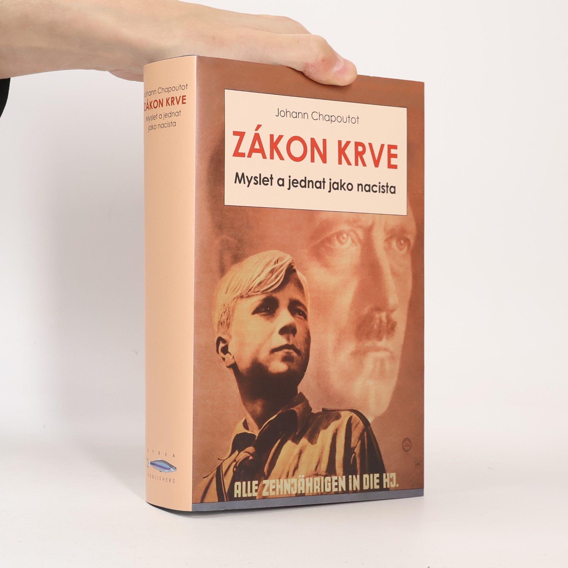Zákon krve: myslet a jednat jako nacista