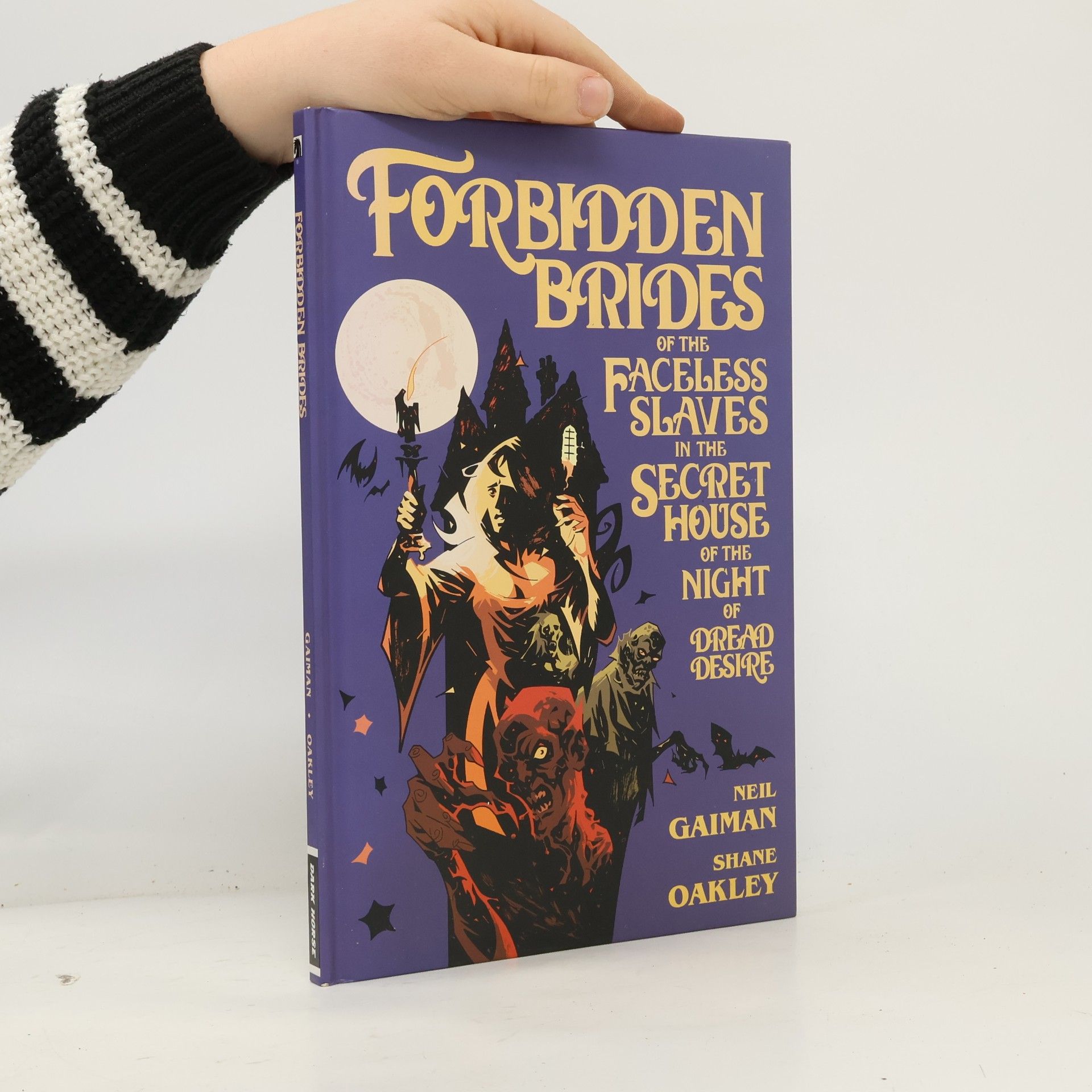 Neil Gaiman Forbidden Brides of the Faceless Slaves in the Secret House of the Night of Dread Desire