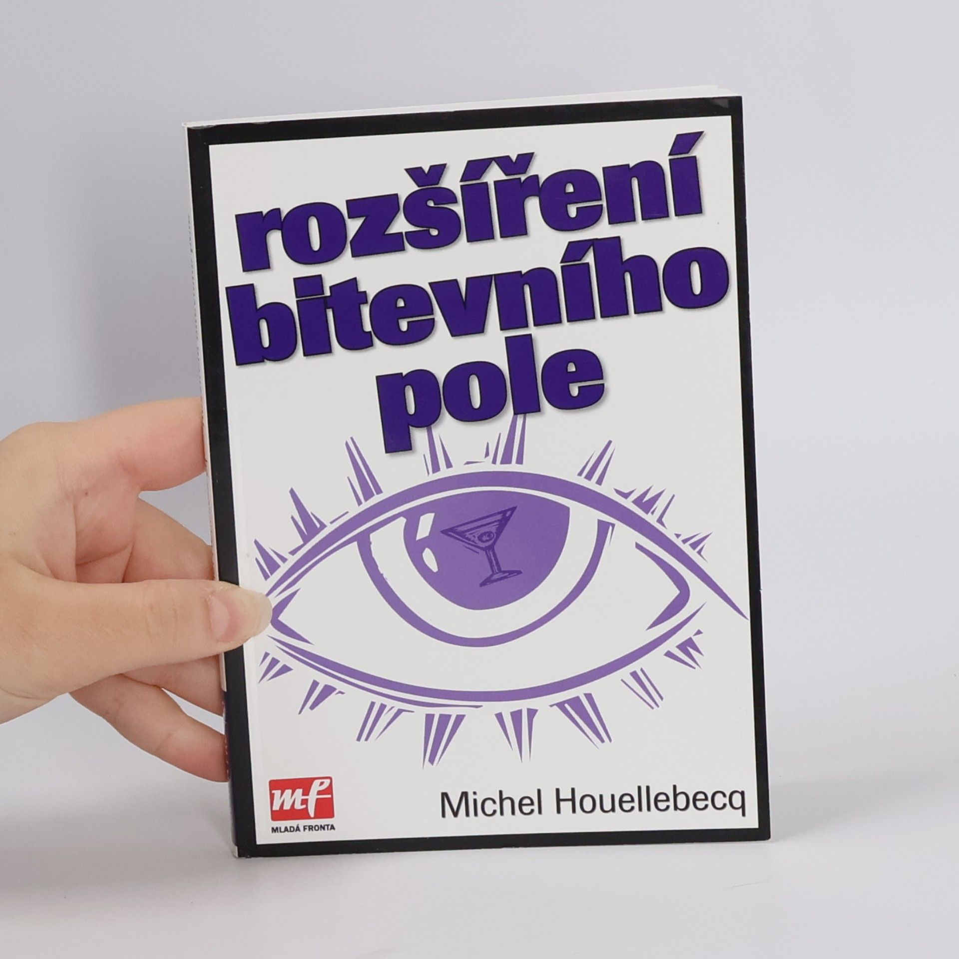 Michel Houellebecq Rozšíření bitevního pole
