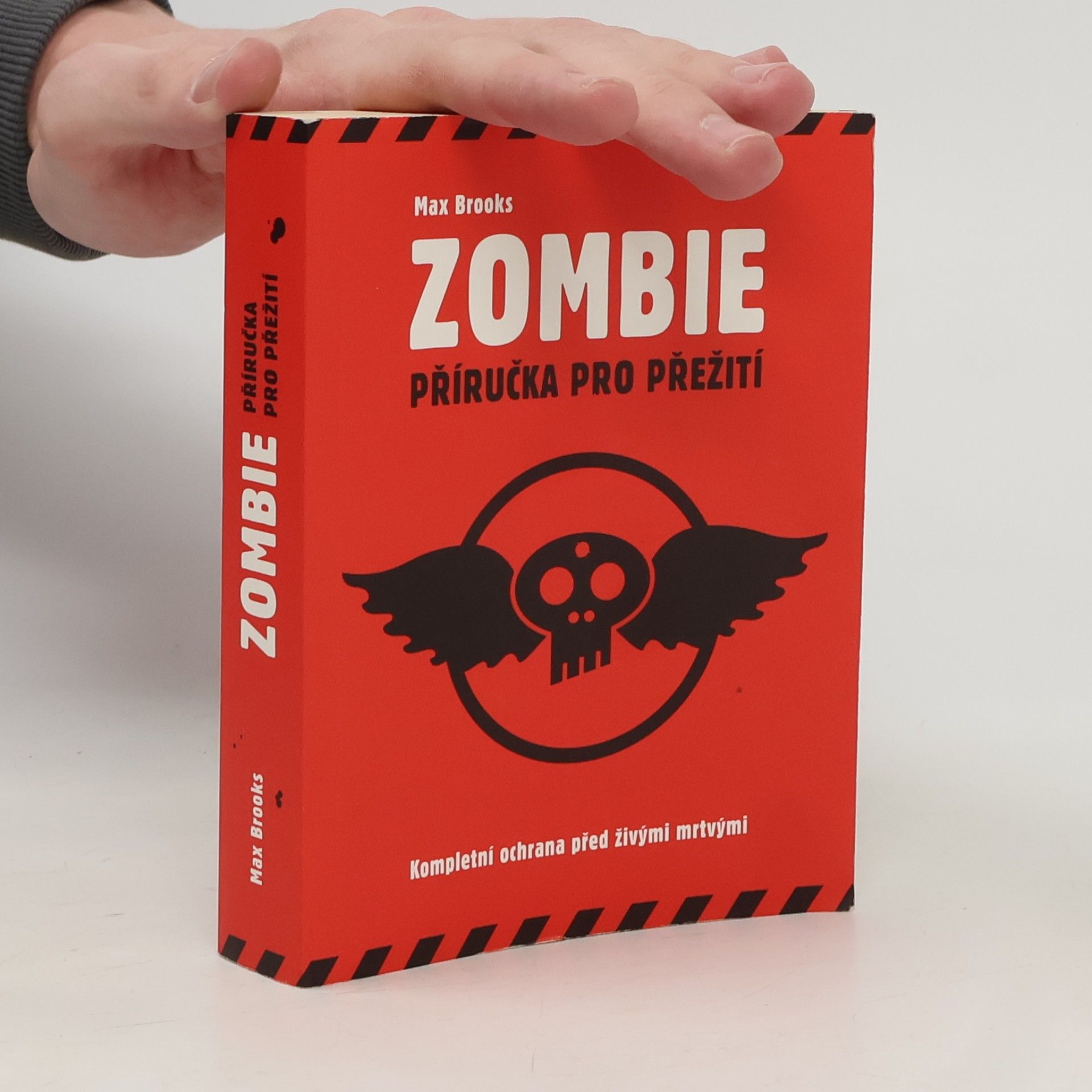 Zombie: Příručka pro přežití ; kompletní ochrana před živými mrtvými