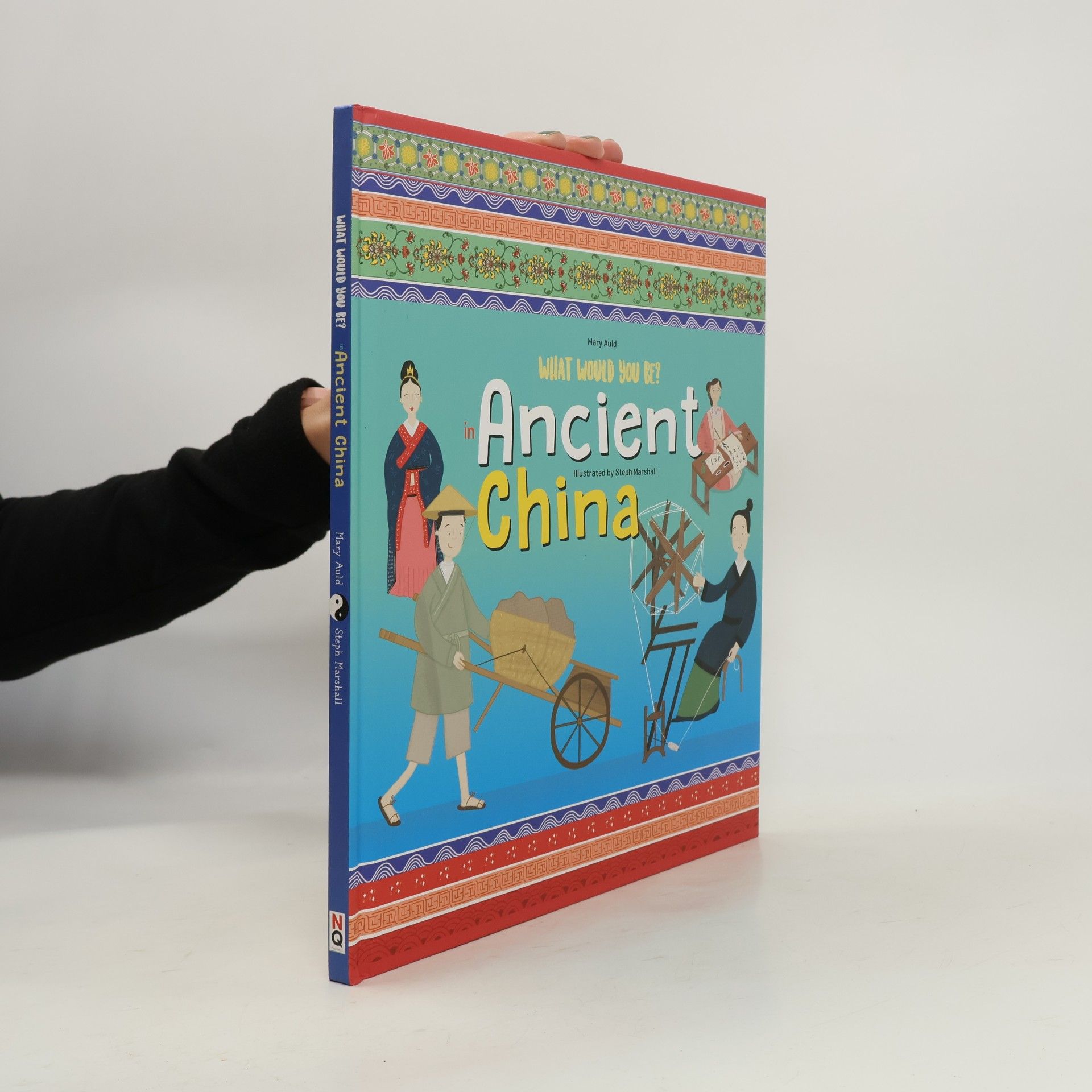 Mary Auld What Would You Be: In Ancient China