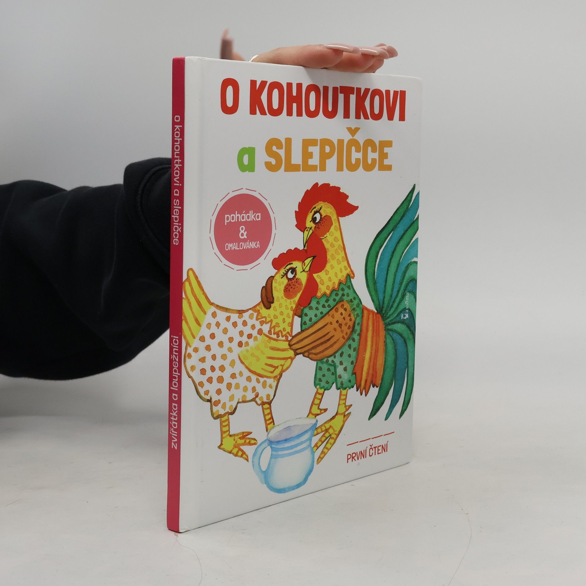 O kohoutkovi a slepičce ; Zvířátka a loupežníci
