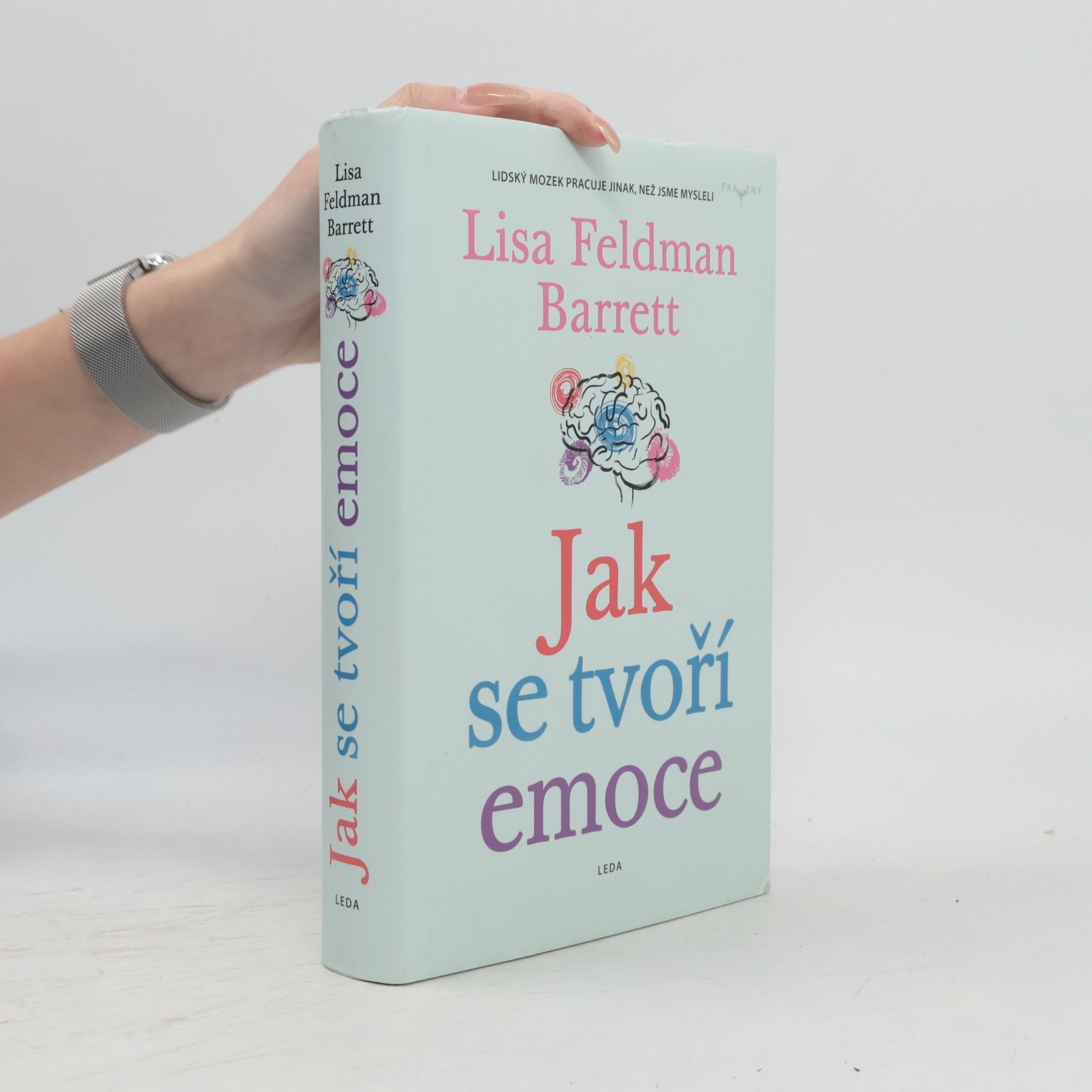 Lisa Feldman Barrett Jak se tvoří emoce