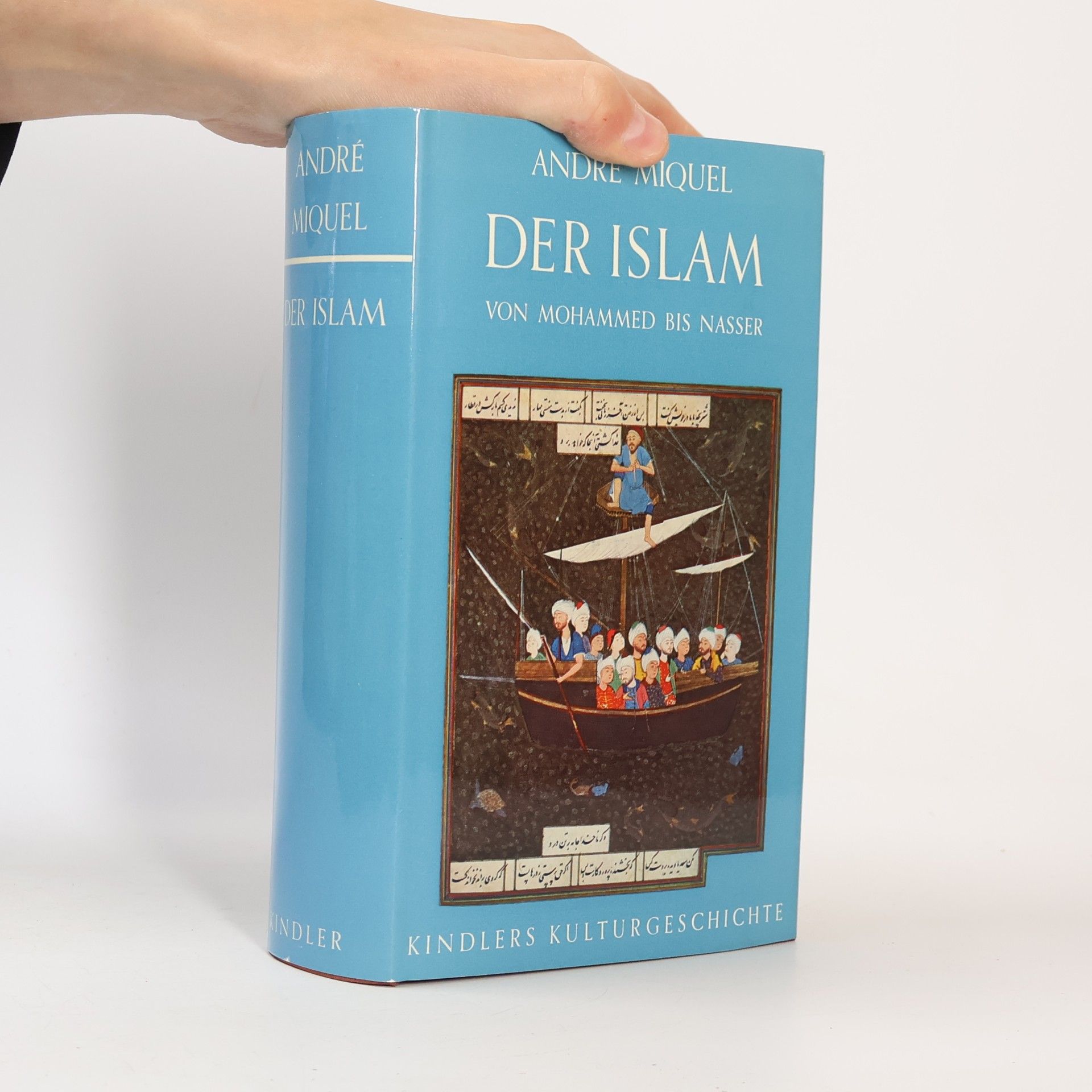 Der Islam von Mohammed bis Nasser