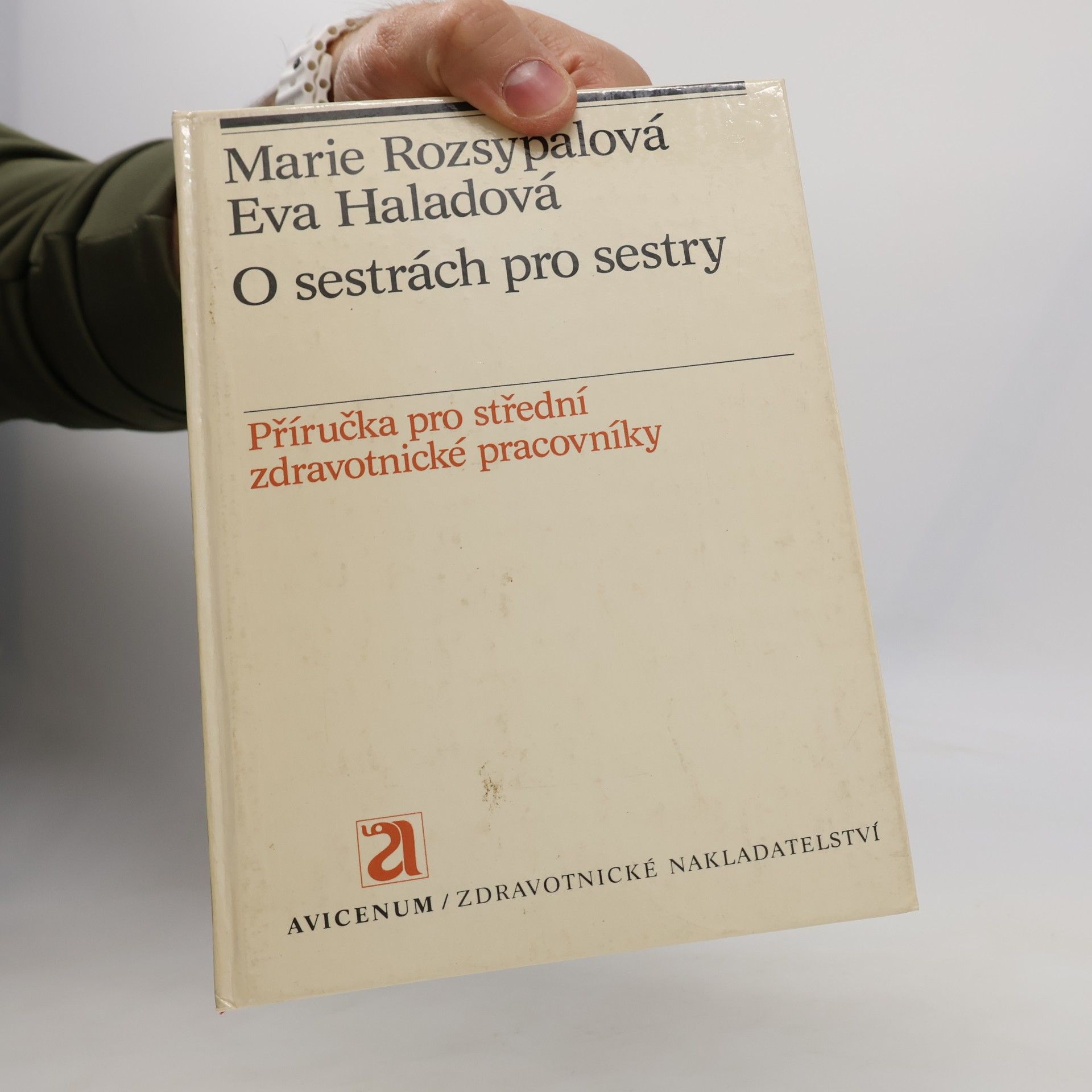 Eva Haladová O sestrách pro sestry. Příručka pro SZŠ