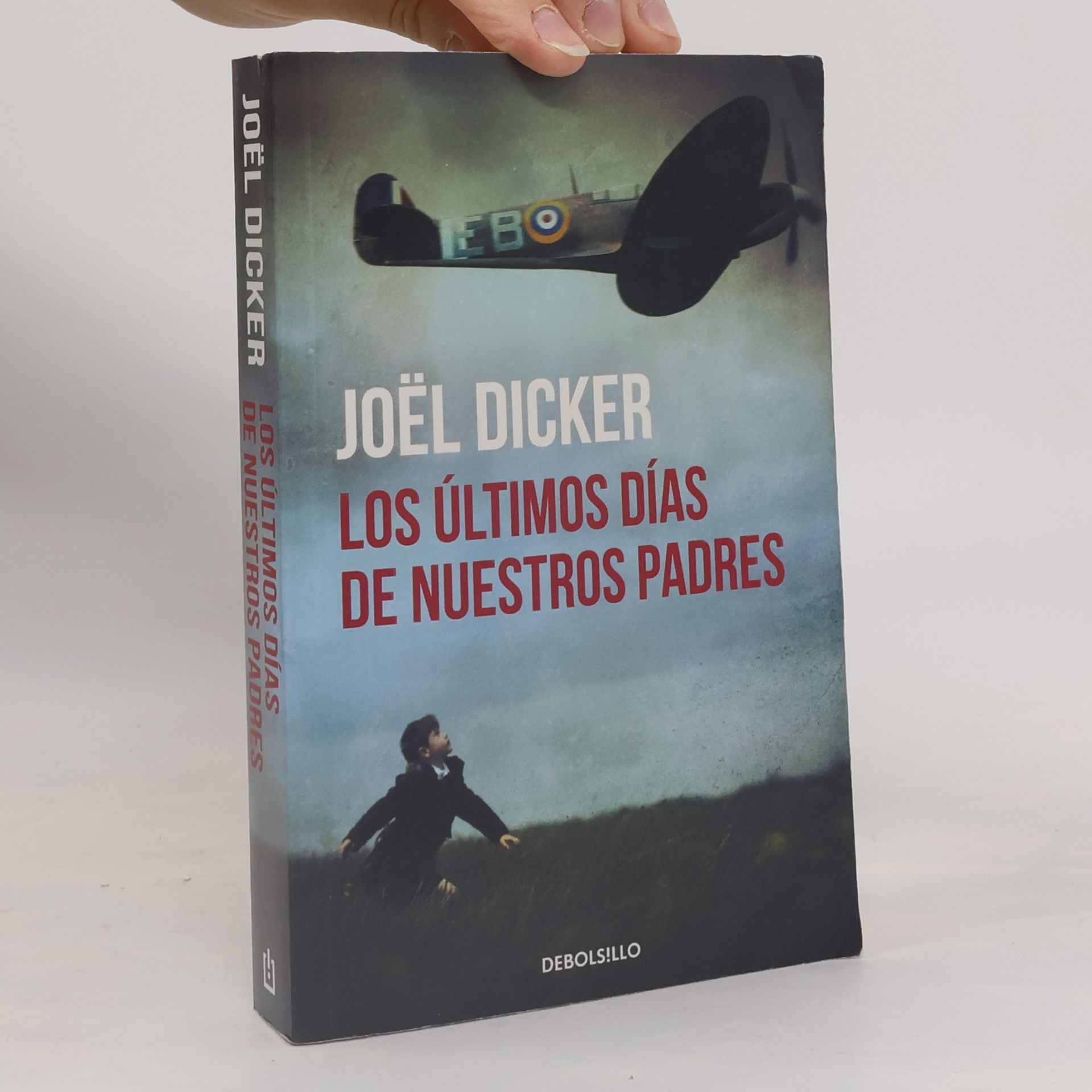 Joël Dicker Los últimos días de nuestros padres
