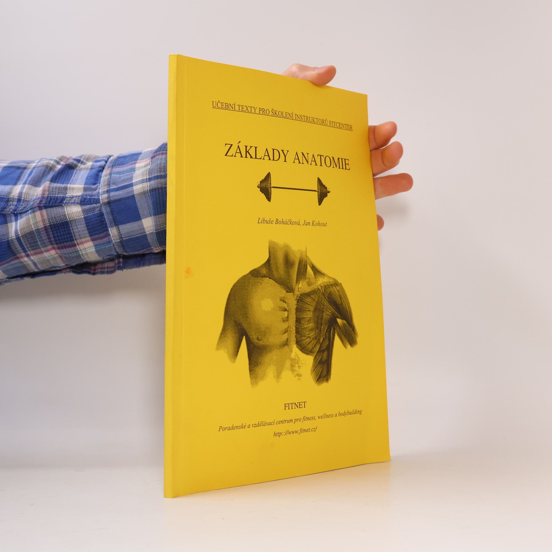 Základy anatomie : učební texty pro školení instruktorů fitcenter