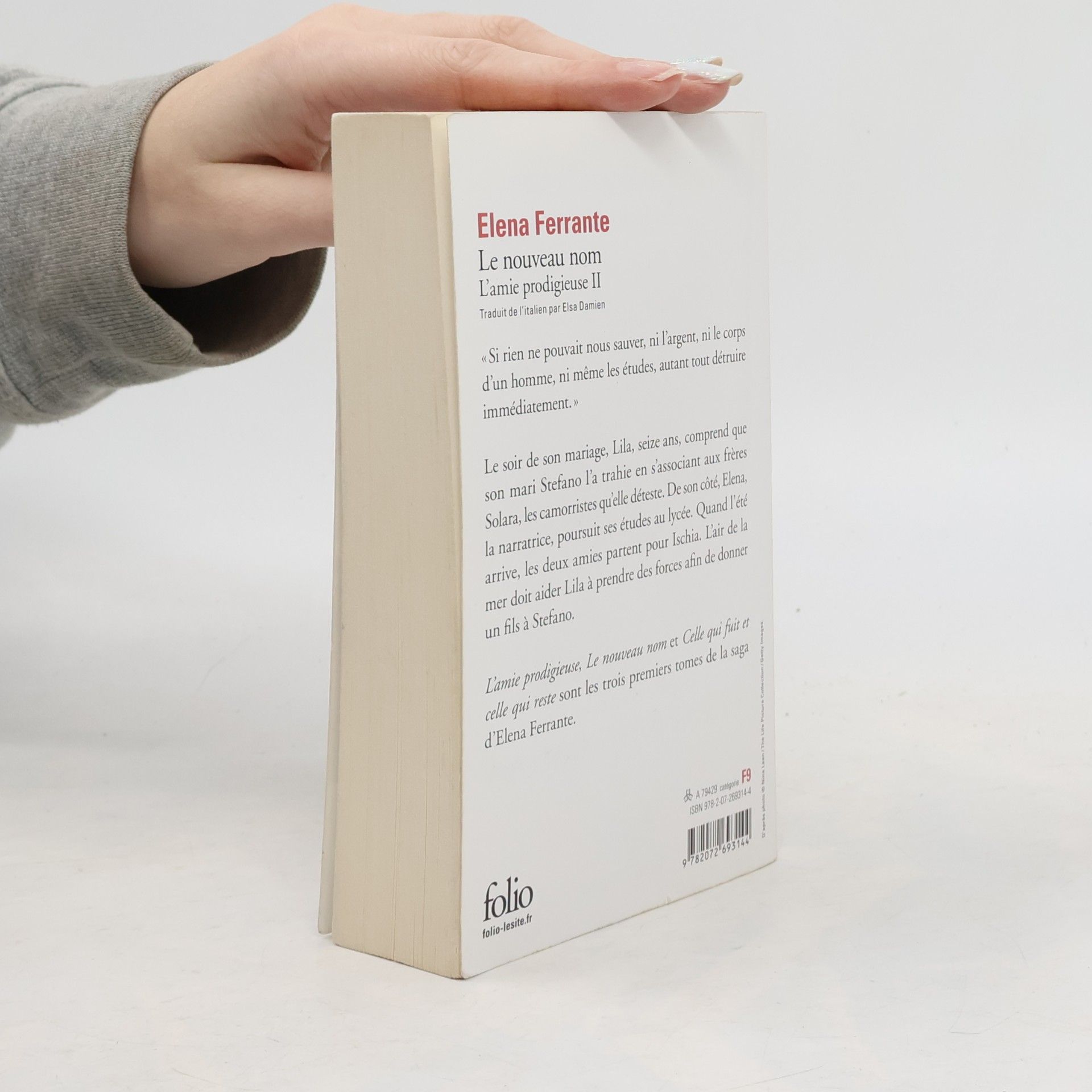 Elena Ferrante Le nouveau nom. L'amie prodigieuse II.