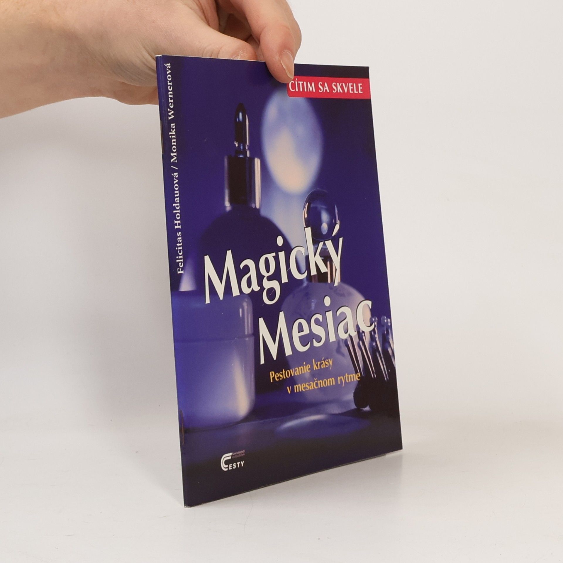 Magický Mesiac : pestovanie krásy v mesačnom rytme