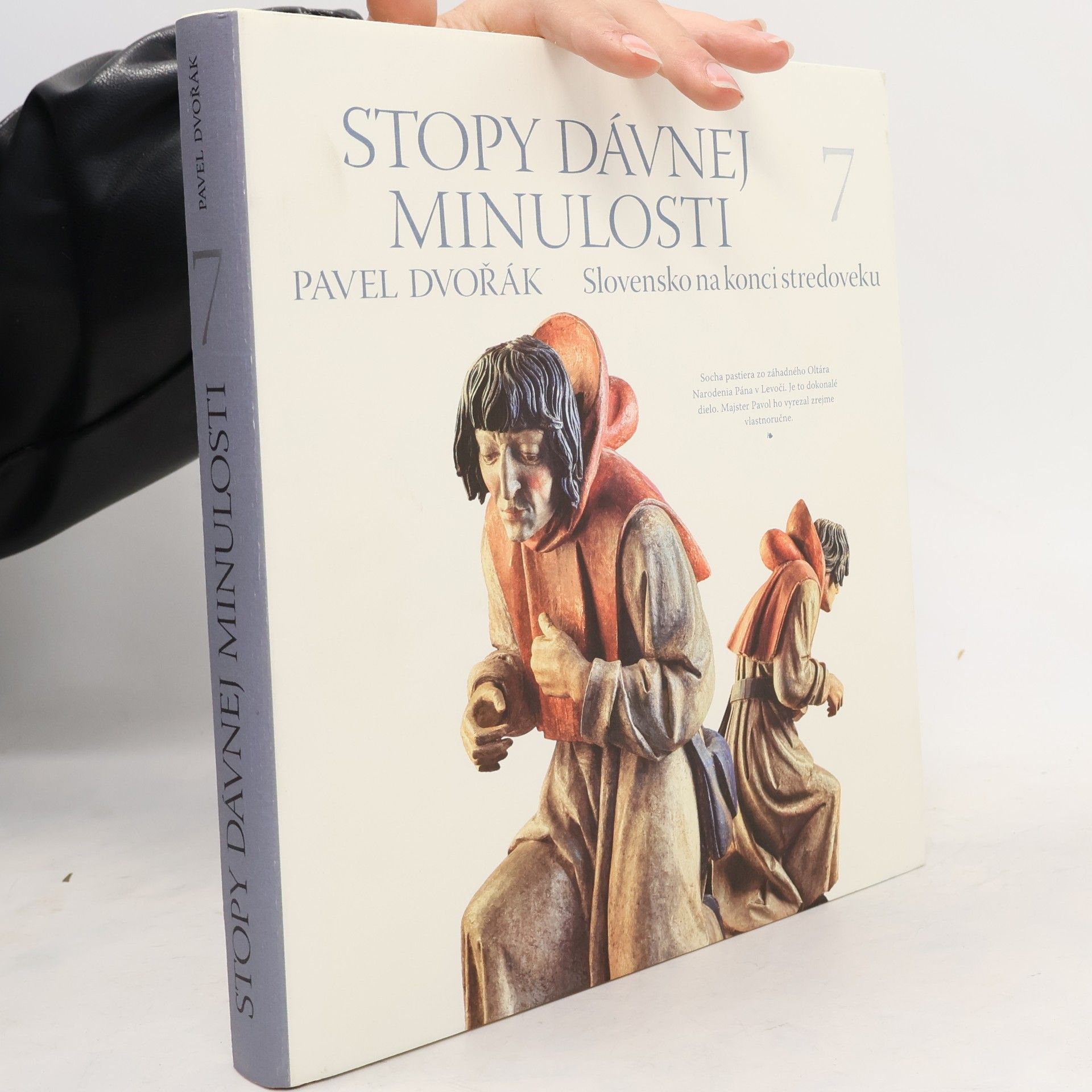Stopy dávnej minulosti 7 (Slovensko na konci stredoveku)