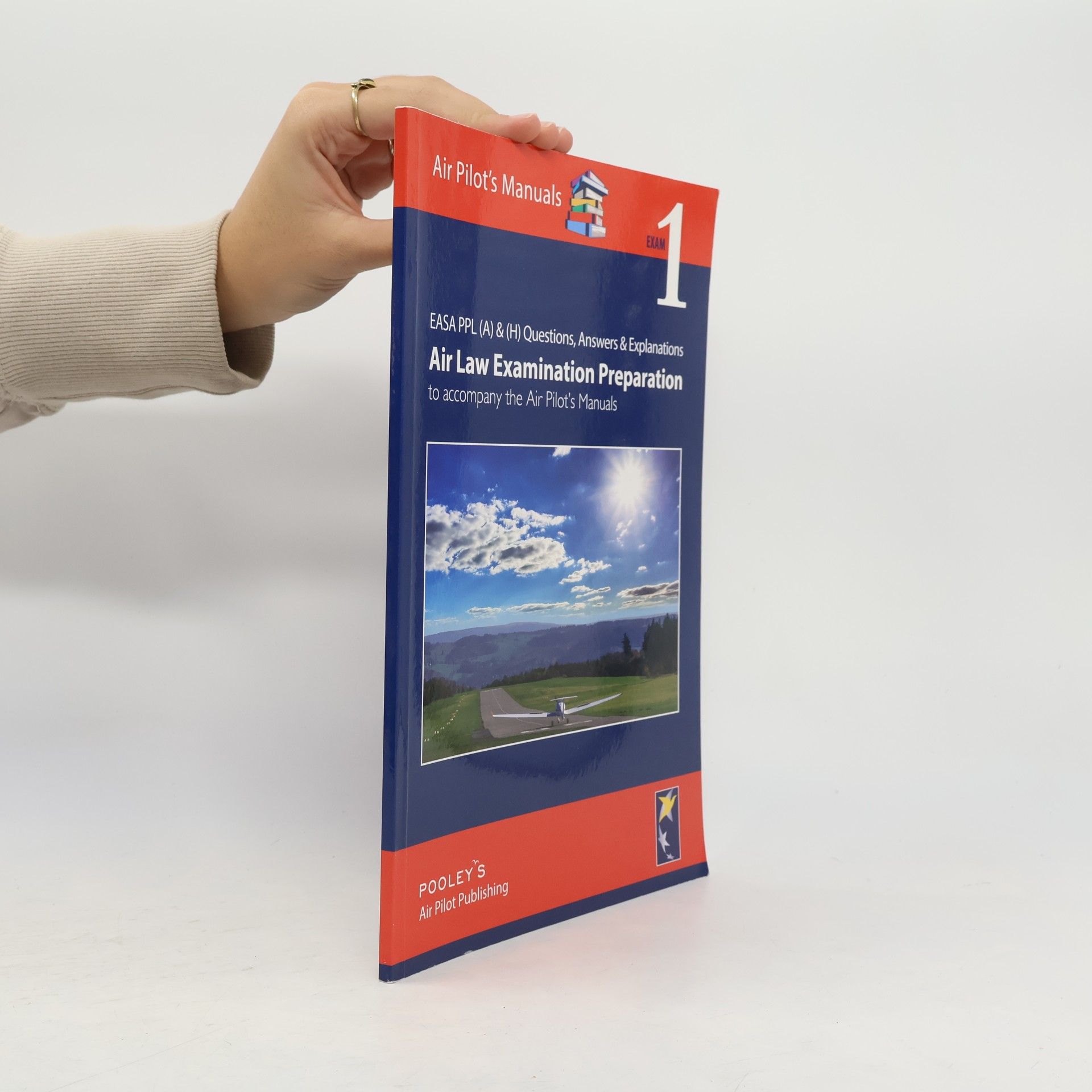 Air Pilot's Manuals - 1: EASA PPL (A) & (H) Questions, Answer & Explanations