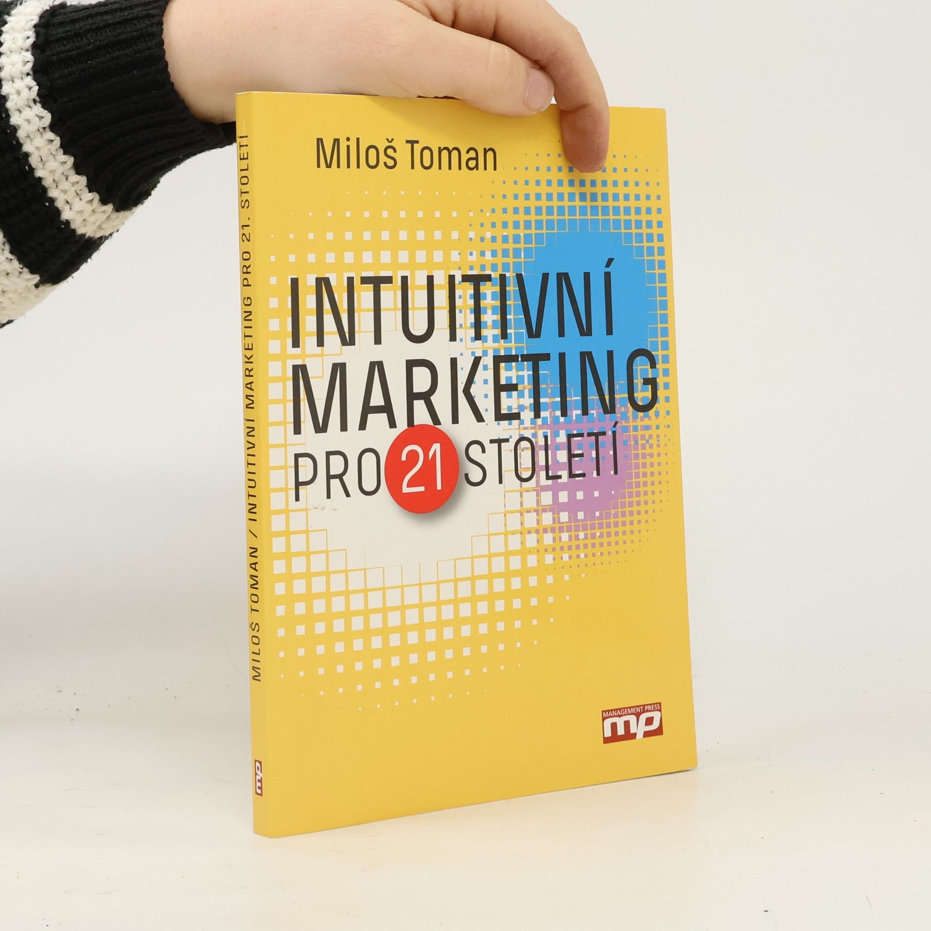 Intuitivní marketing pro 21. století