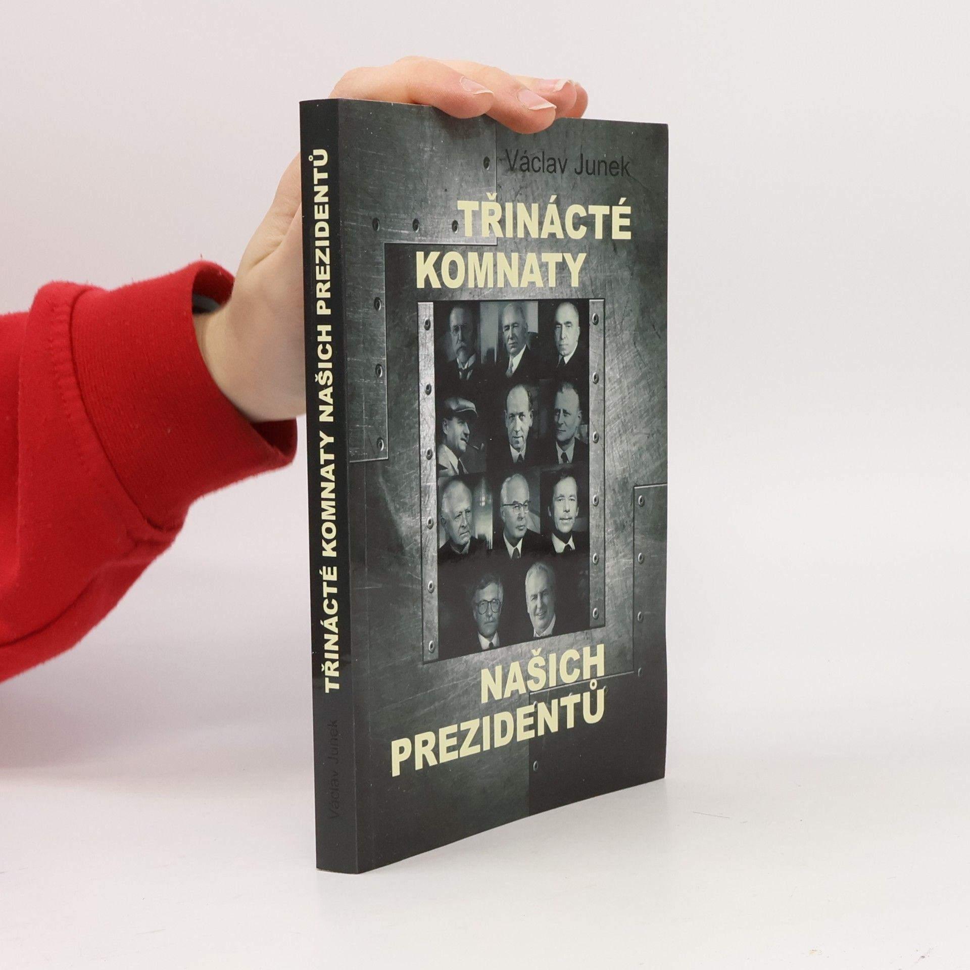 Třinácté komnaty našich prezidentů