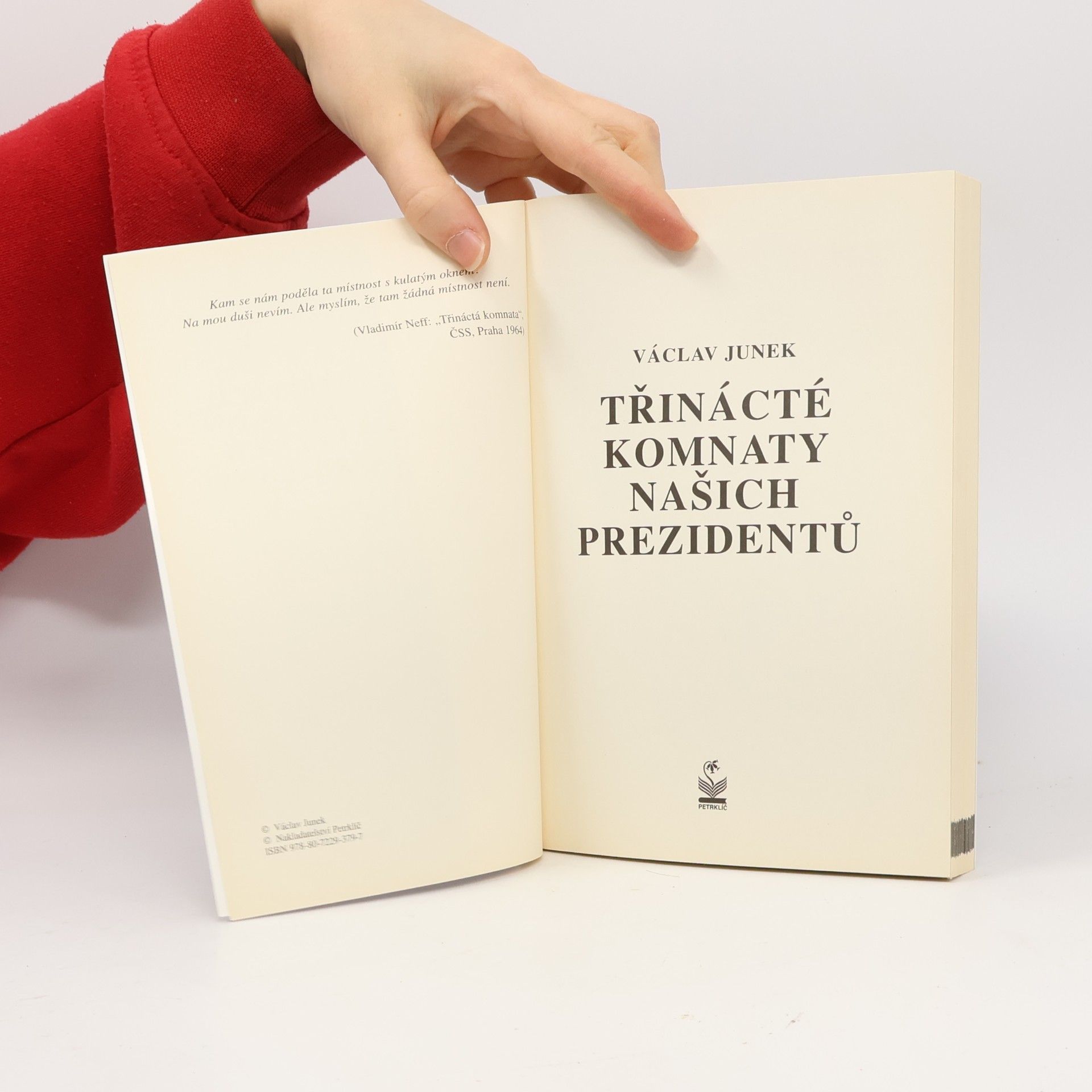 Václav Junek Třinácté komnaty našich prezidentů