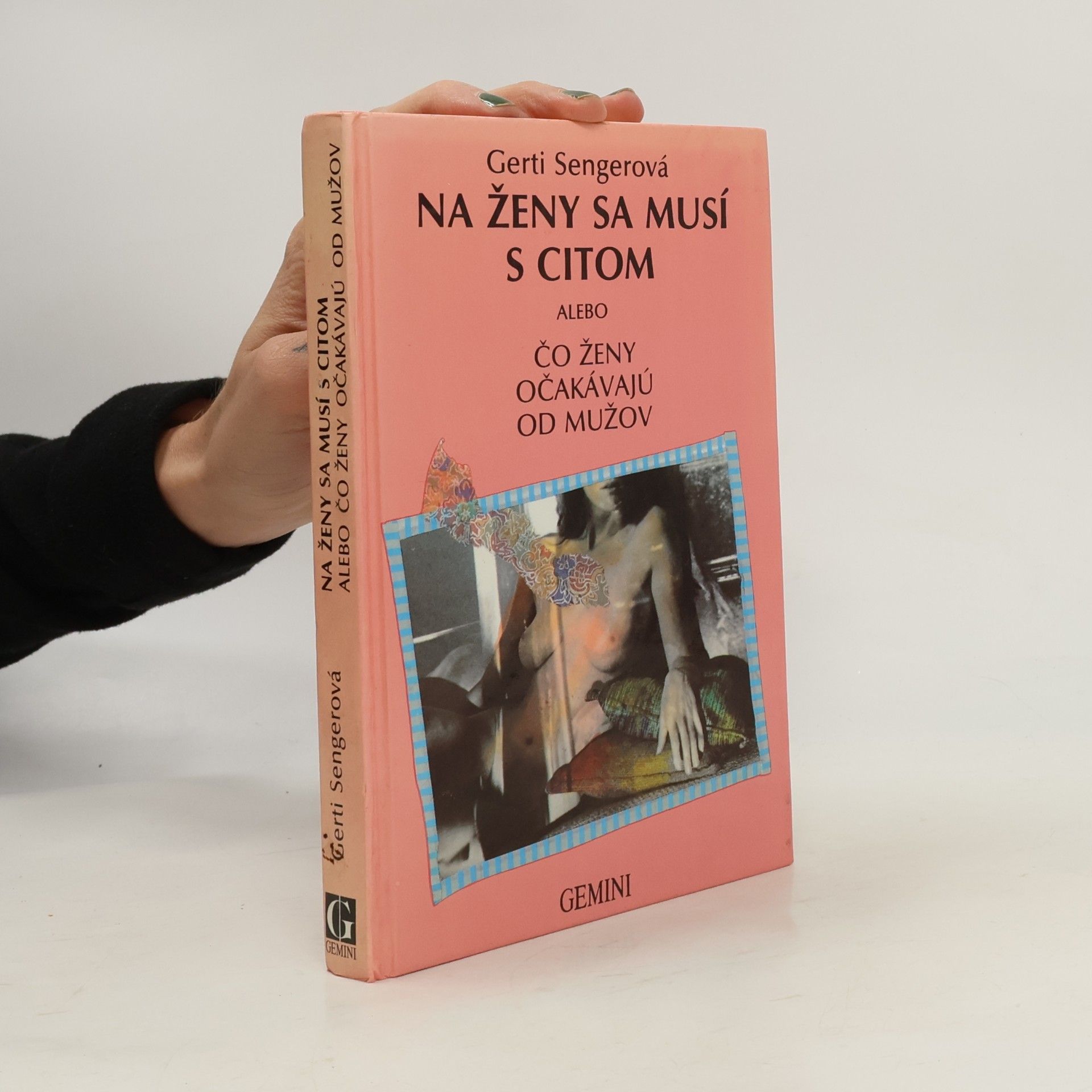 Na ženy sa musí s citom
