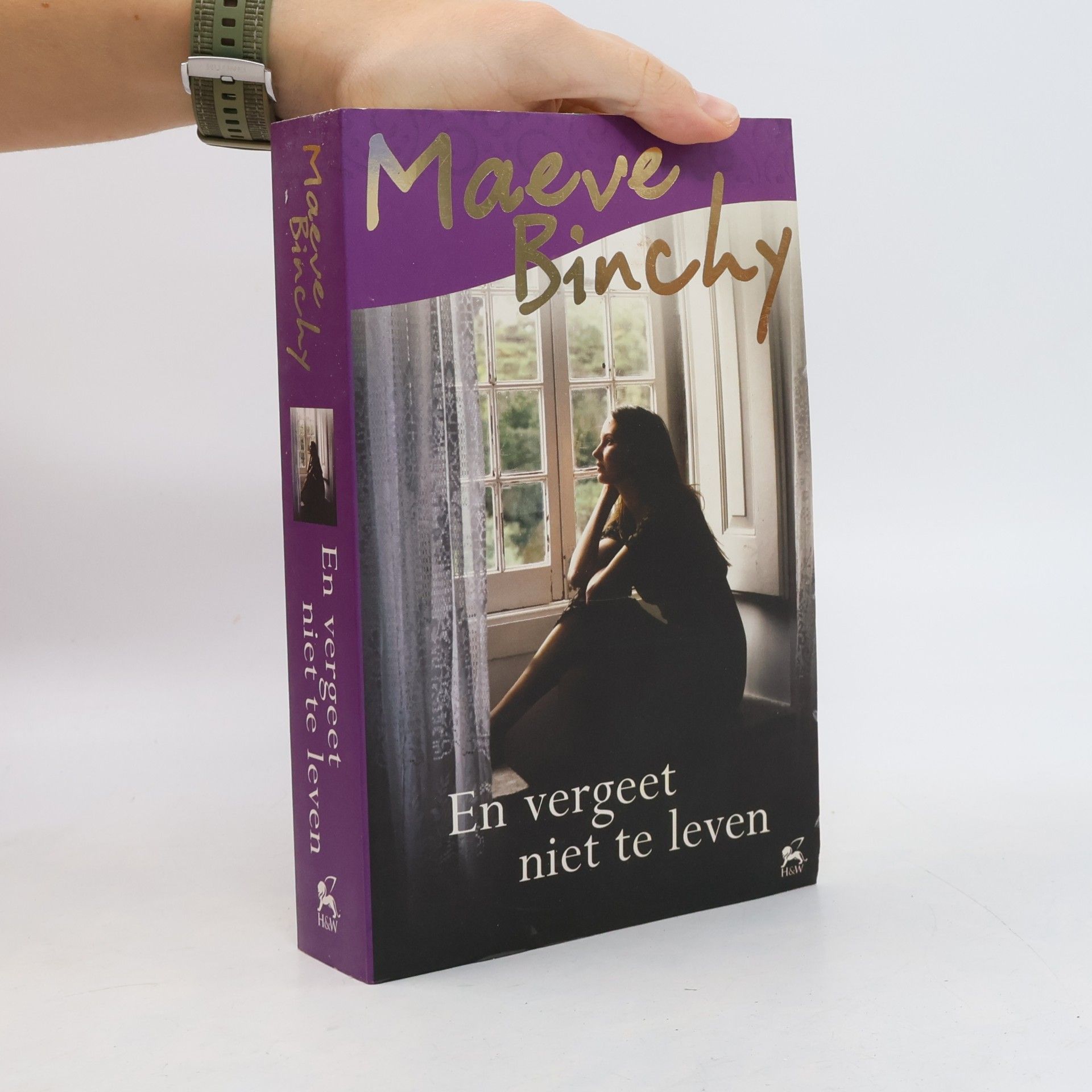 Maeve Binchy En vergeet niet te leven / druk 11