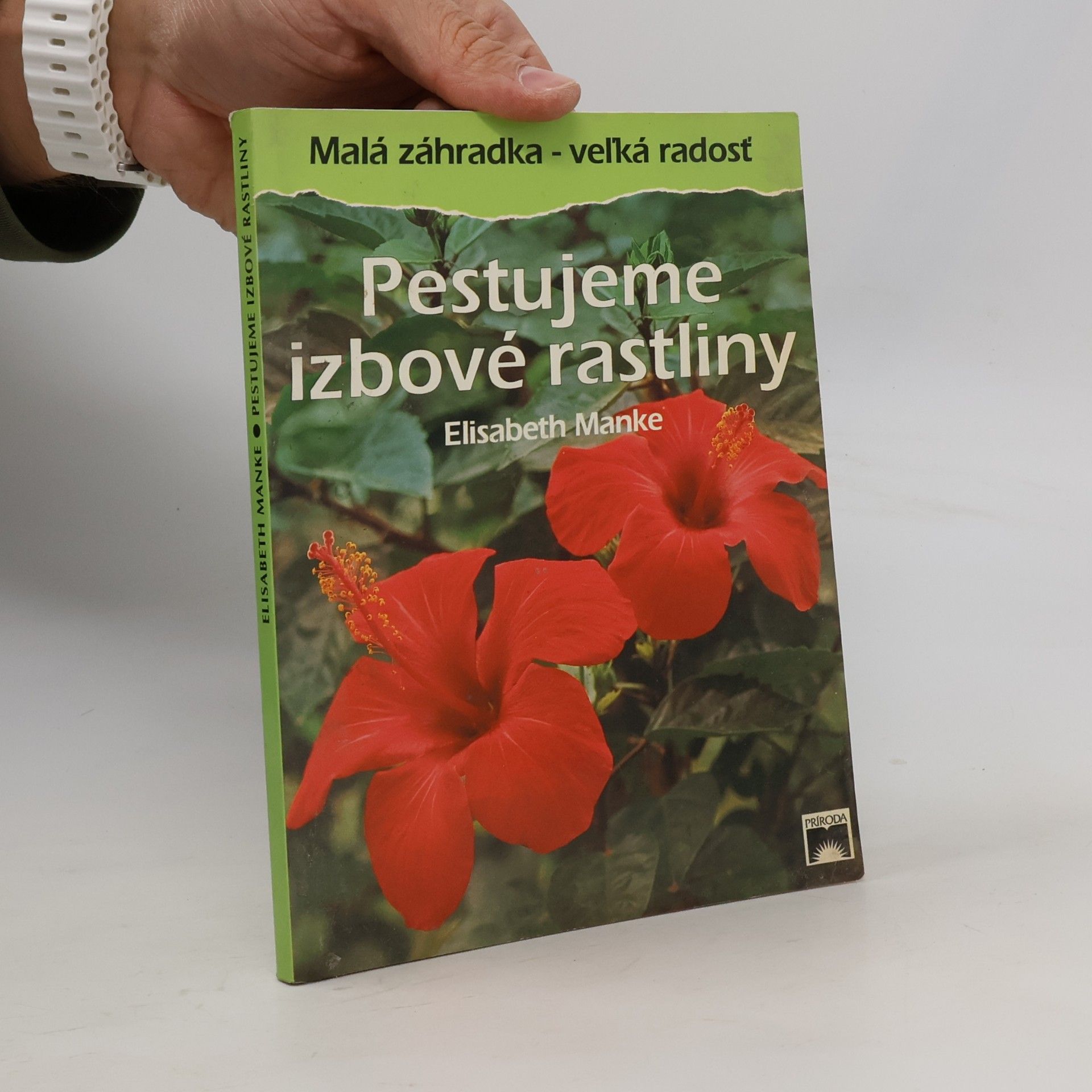 Pestujemme izbové rastliny