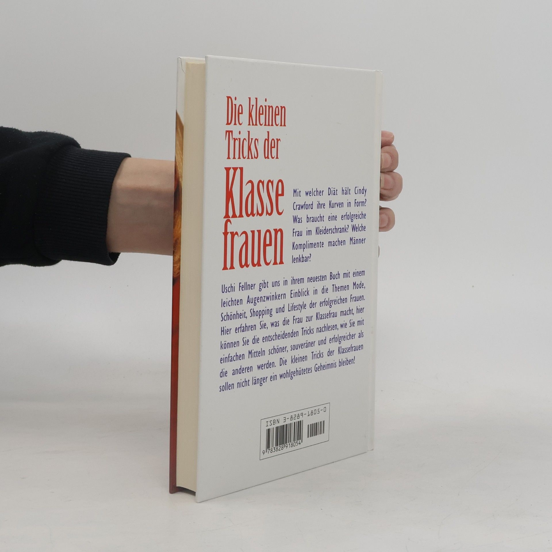Uschi Fellner Die kleinen Tricks der Klassefrauen