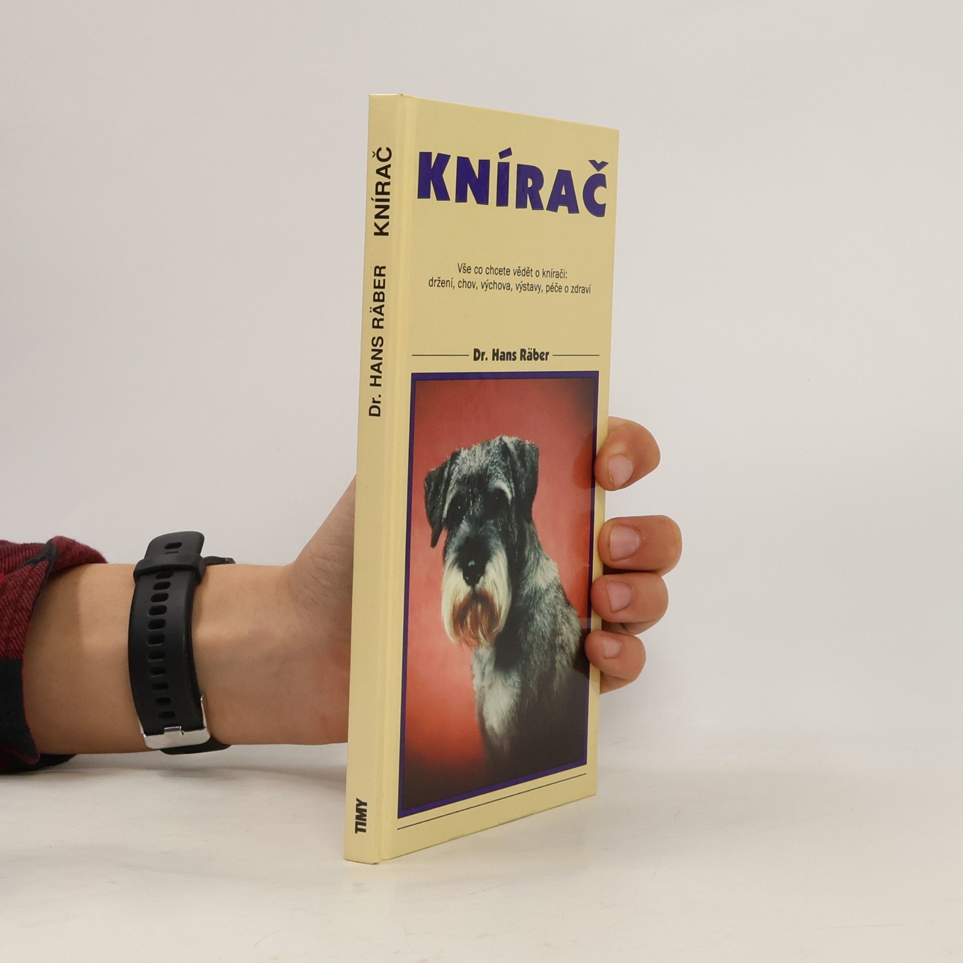 Knírač : vše co chcete vědět o knírači : držení, chov, výchova, výstavy, péče o zdraví