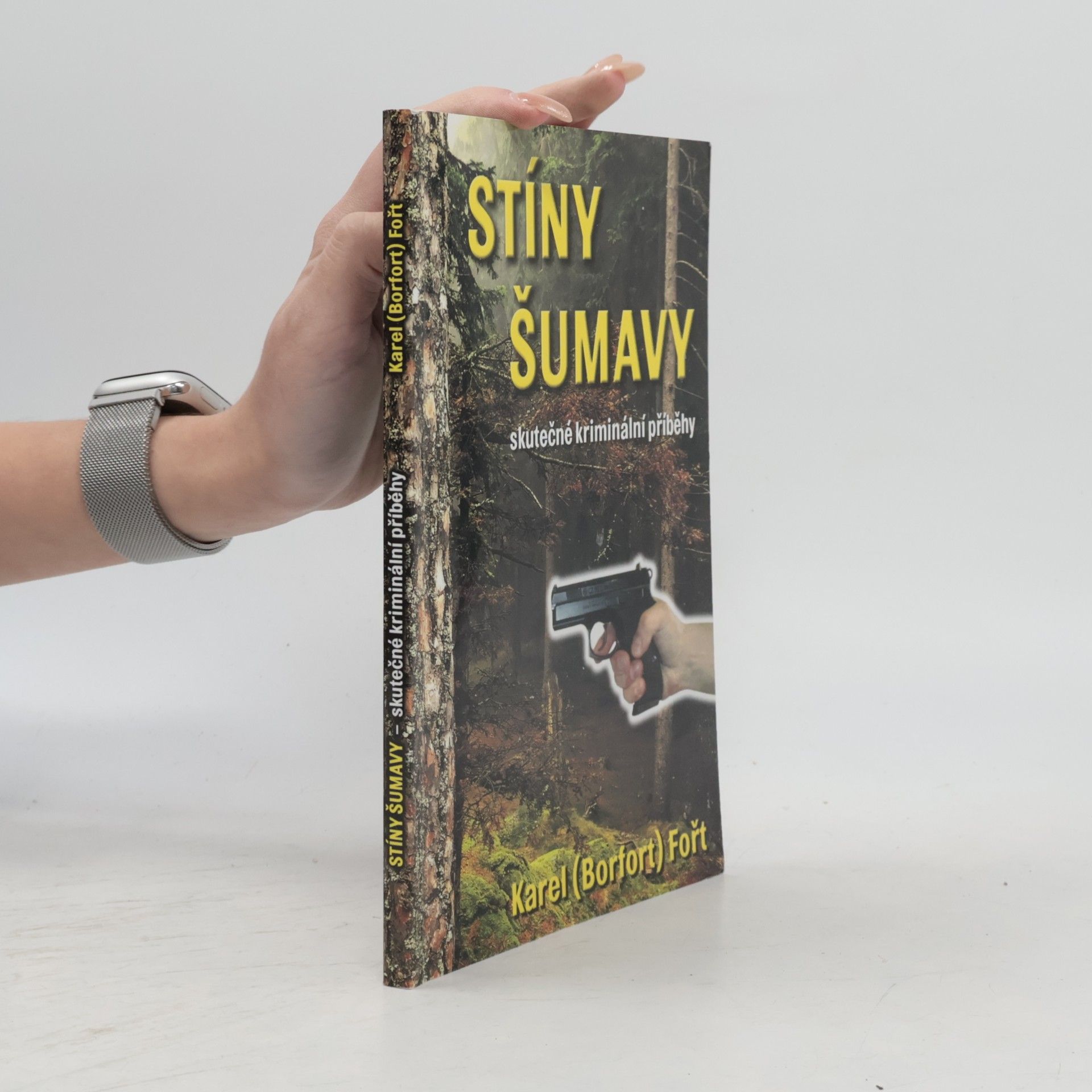 Stíny Šumavy : skutečné kriminální příběhy