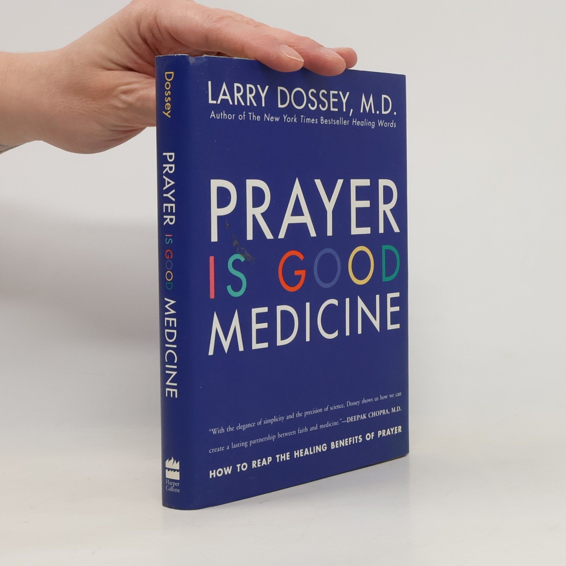 Larry Dossey Prayer Is Good Medicine