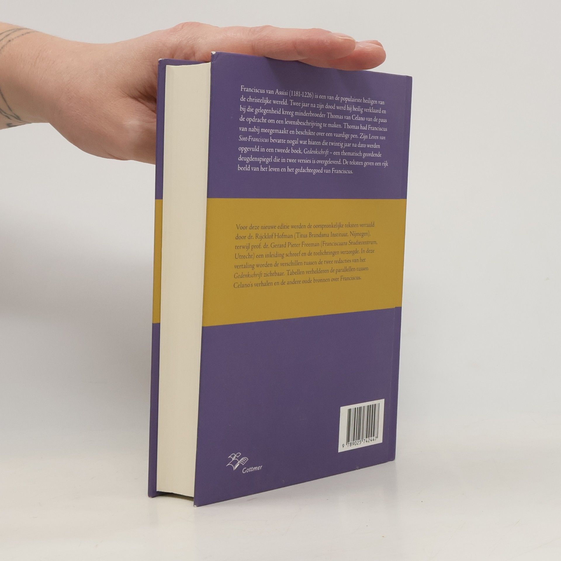 van Celano, Th. De oudste verhalen over Franciscus van Assisi: het leven van Sint-Franciscus en het Gedenkschrift van Franciscus daden en deugden