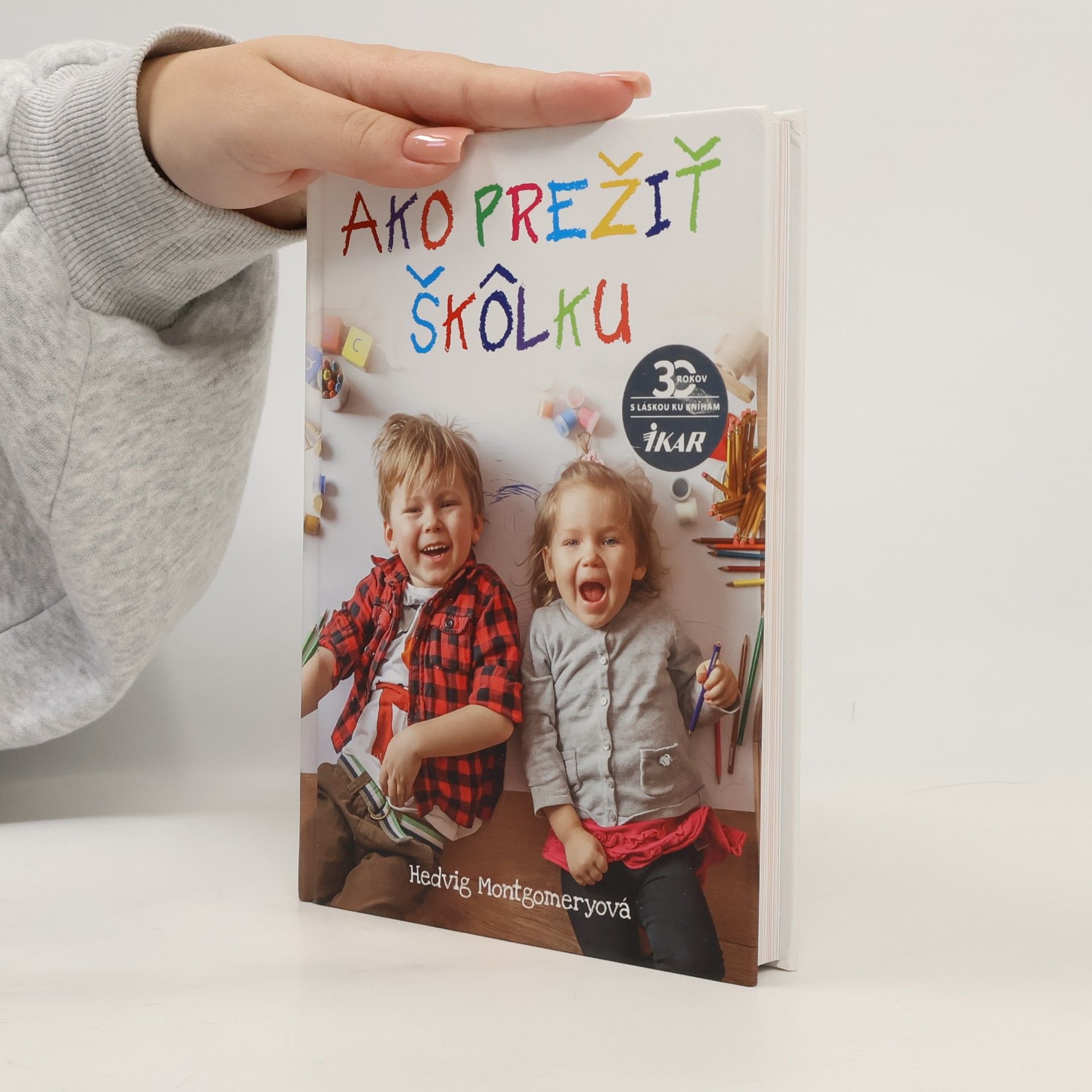 Ako prežiť škôlku