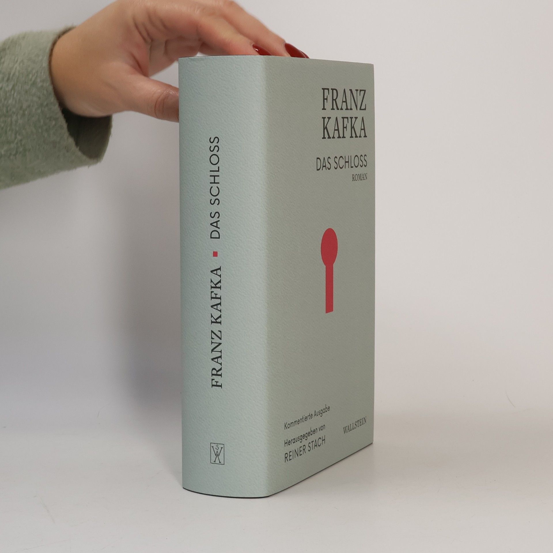Das Schloss: Roman (Kafka - Kommentierte Ausgabe)